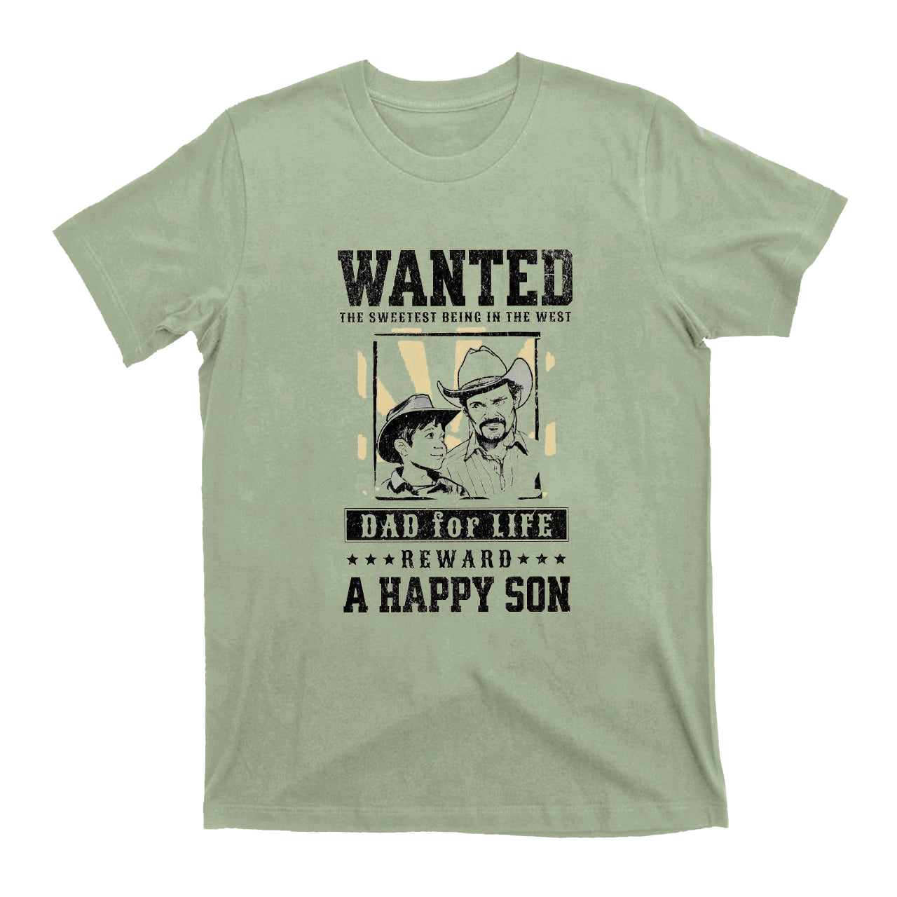 Wanted The Sweetest Being In The West T-Shirts