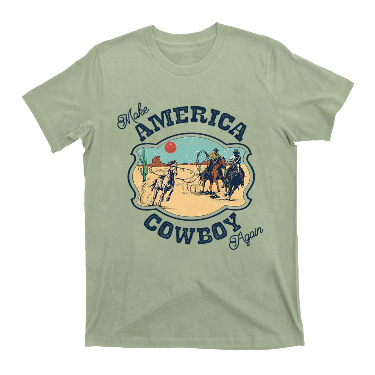 Make America Cowboy Again T-Shirts