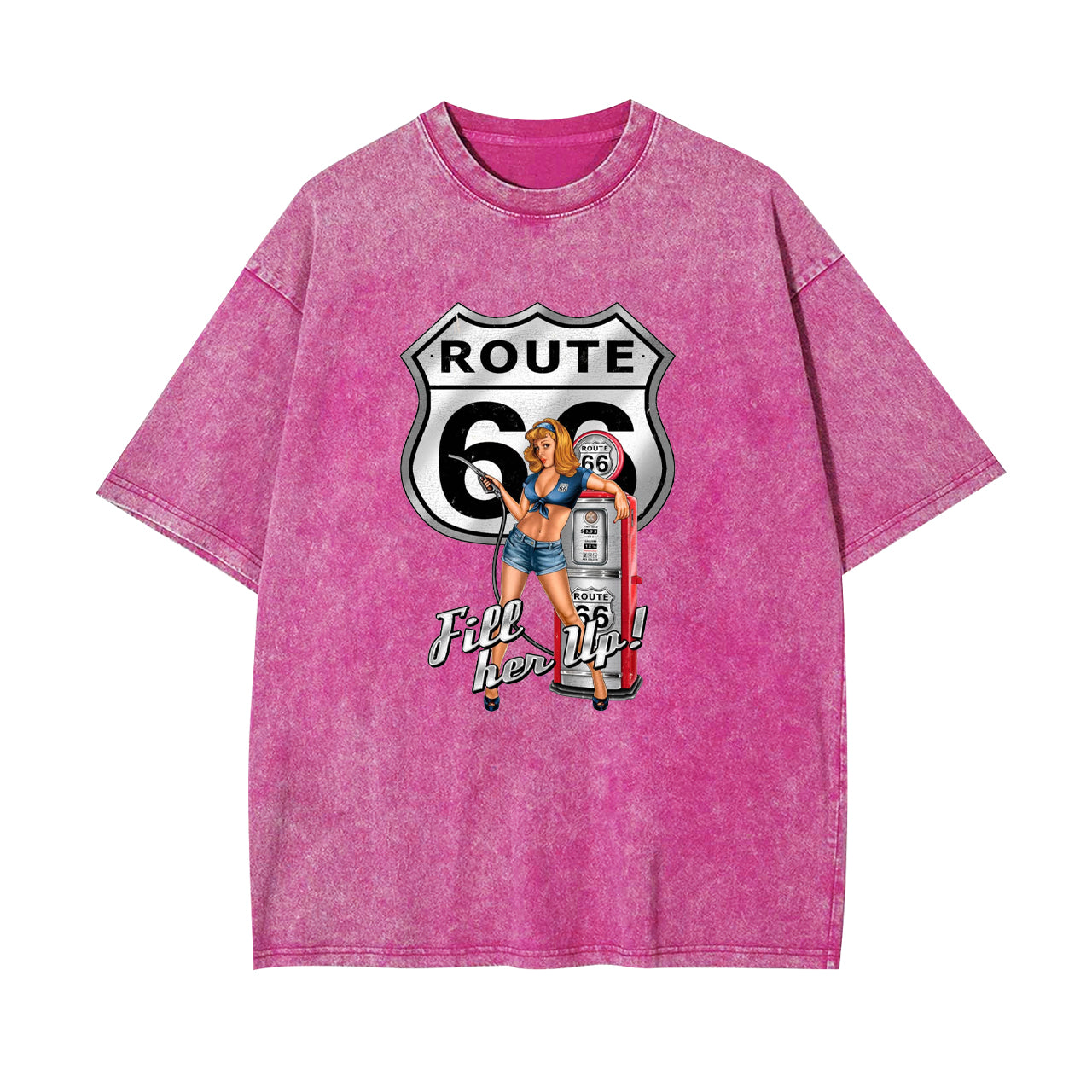 Route 66 Fill Her up Pinup Girl Garment-dye Tees