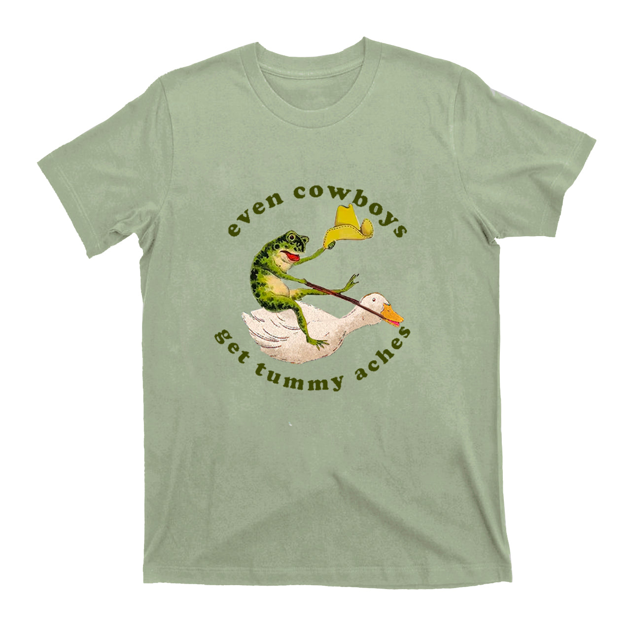 Even Cowboys Get Tummy Aches Aches T-Shirts