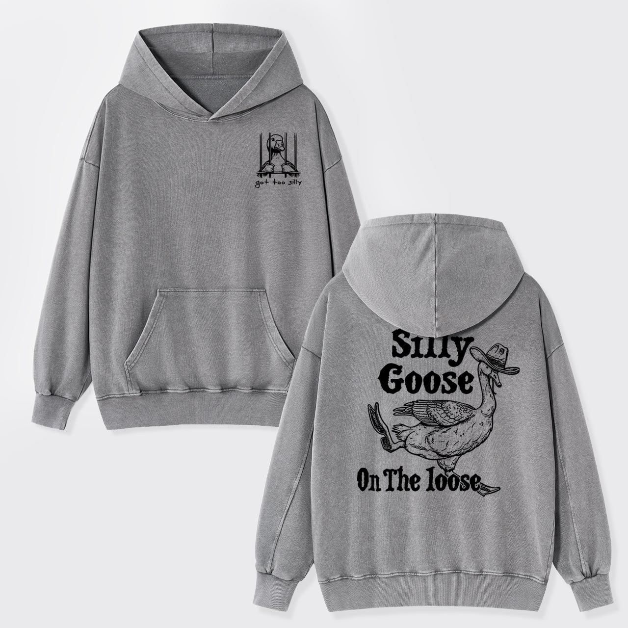 Silly Goose On The Lose Garment-Dye Hoodies