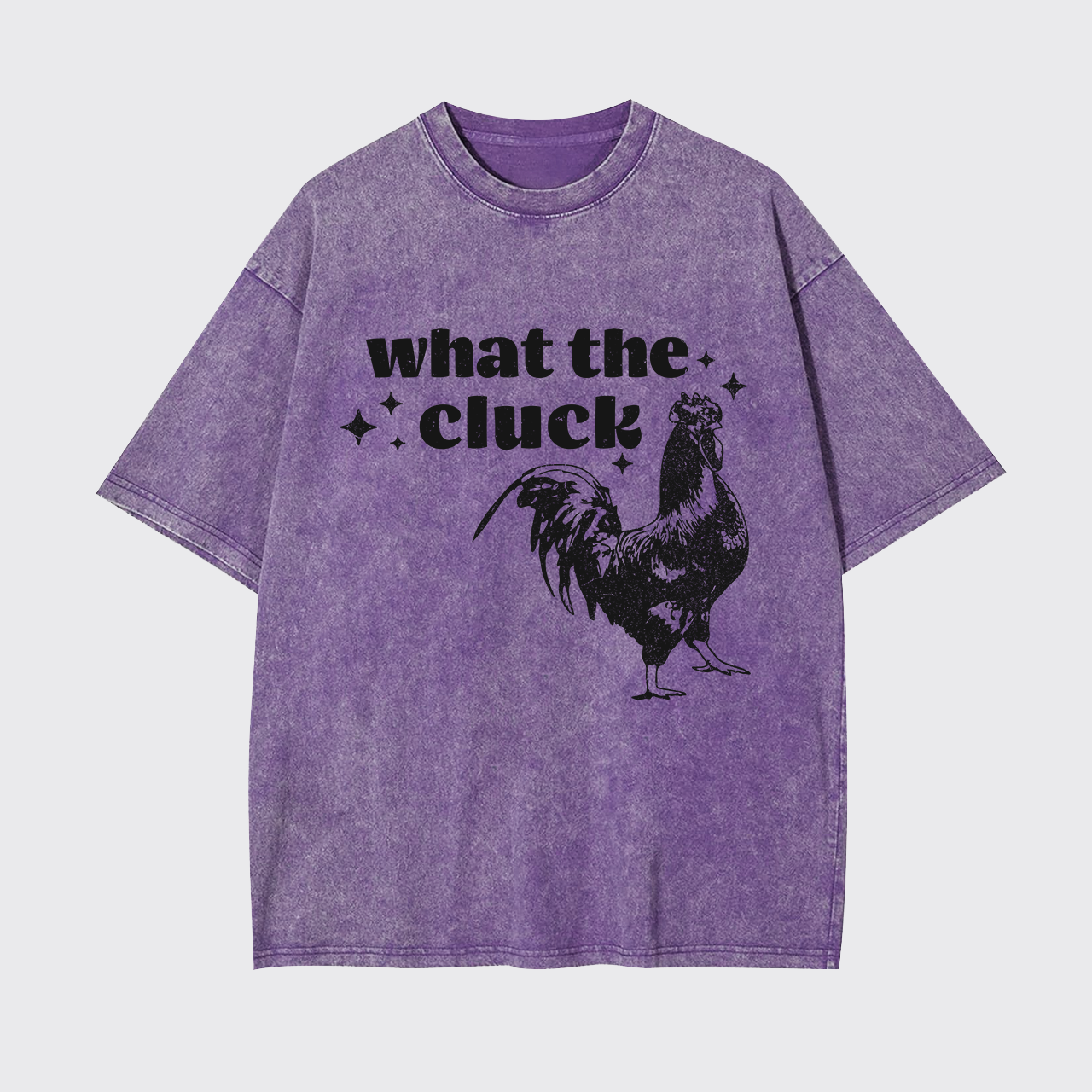 What The Cluck Garment-dye Tees