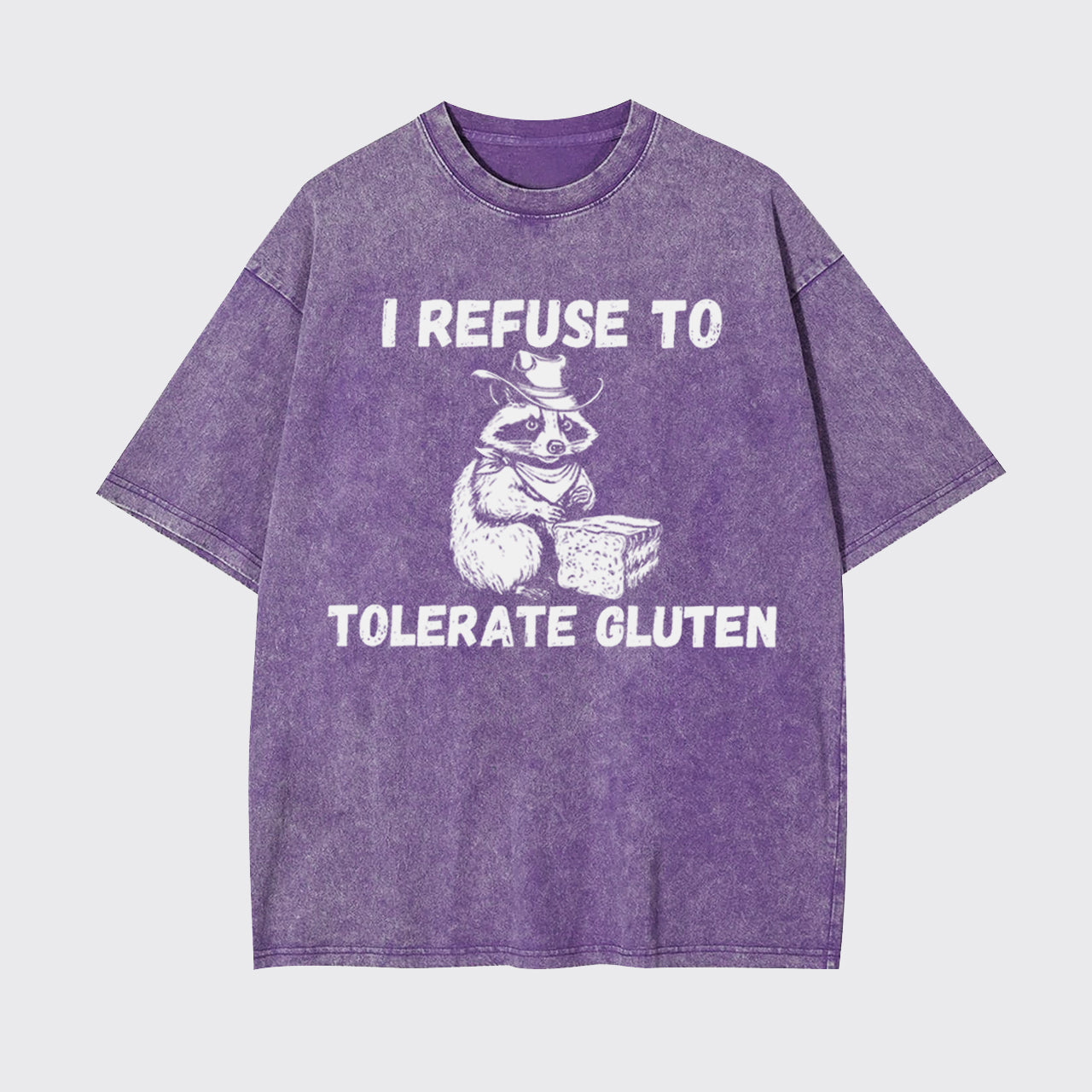 Raccoon Refuse To Tolerate Gluten Garment-dye Tees
