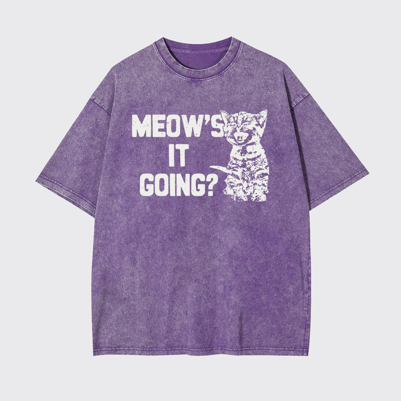 Meow's It Going Garment-dye Tees