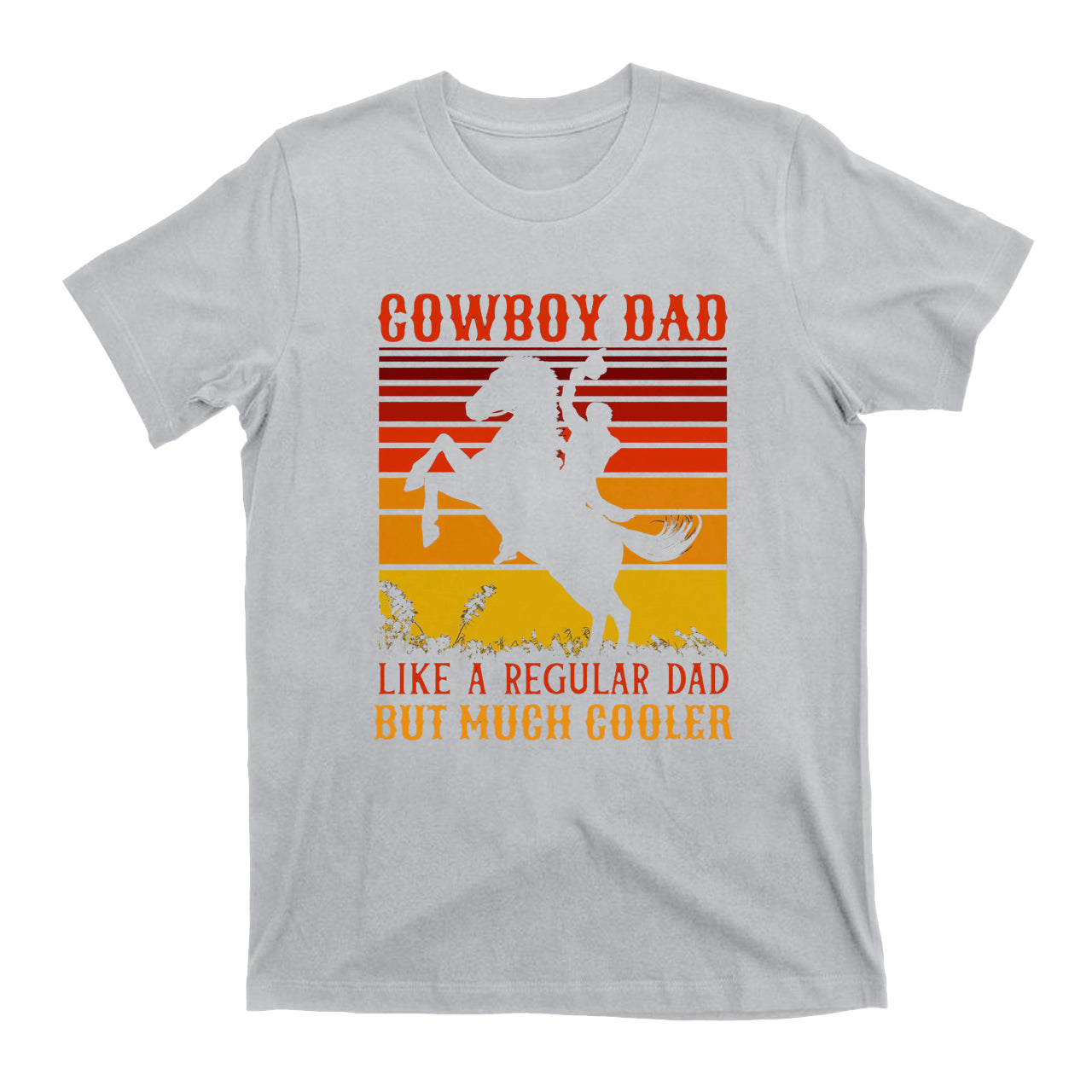 Cowboy Dad Like A Regular Dad But Much Cooler Vintage Cowboy T-Shirt