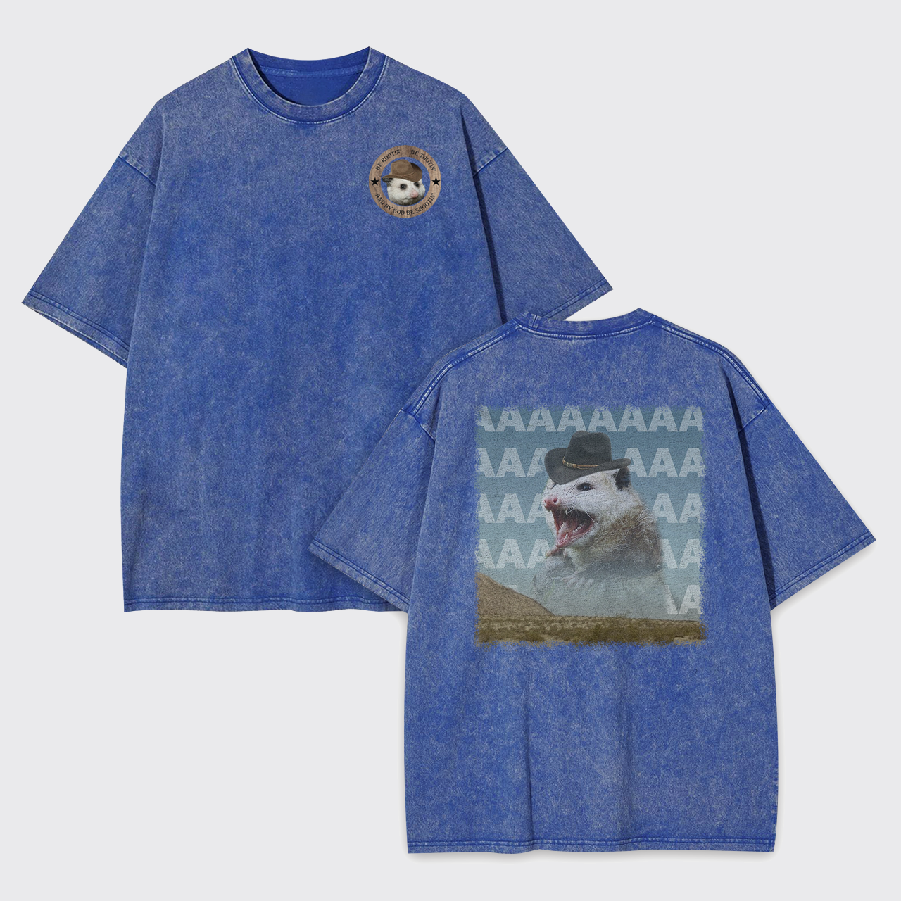 Be Rootin Be Tootin Be Shootin Possum Garment-dye Tees
