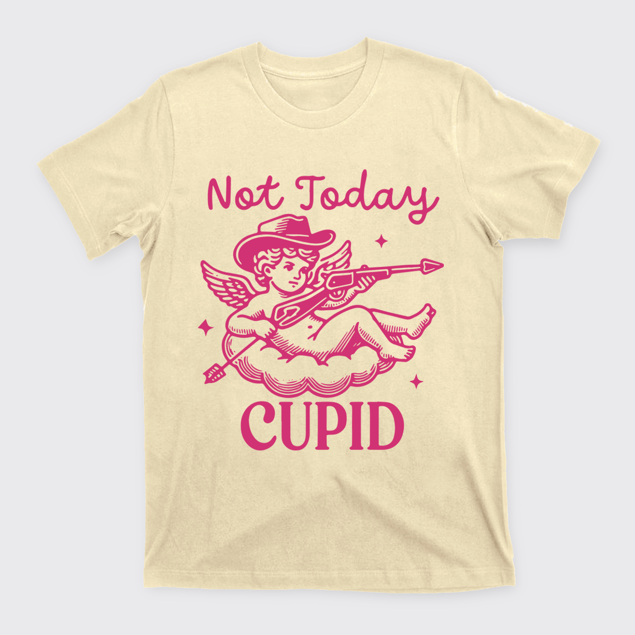 Not Today Cupid T-Shirts