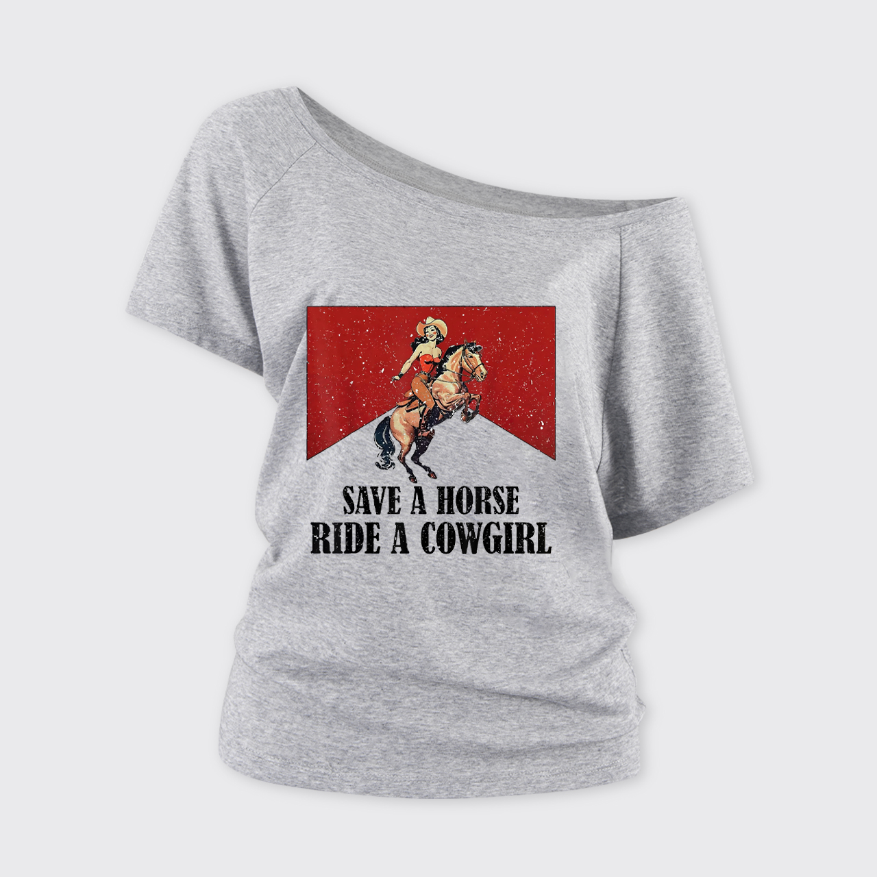 Save A Horse Ride A Cowgirl Off Shoulder Top