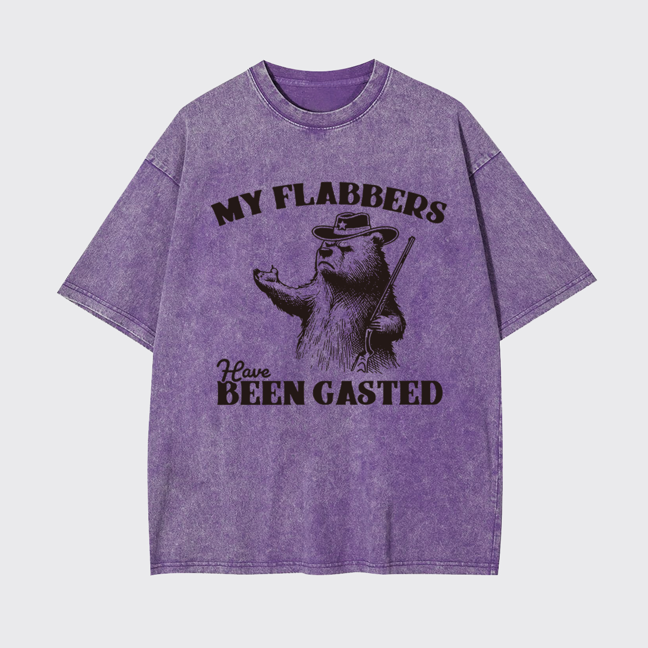 Dark Humer All of My Flabbers Are Gasted Garment-dye Tees