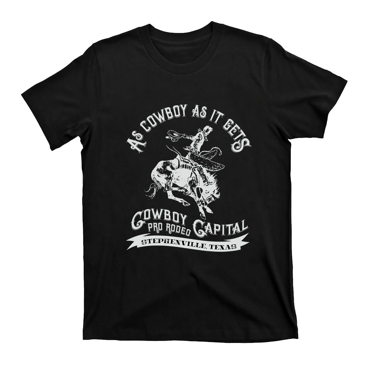 As Cowboy As It Gets Capital T-Shirts