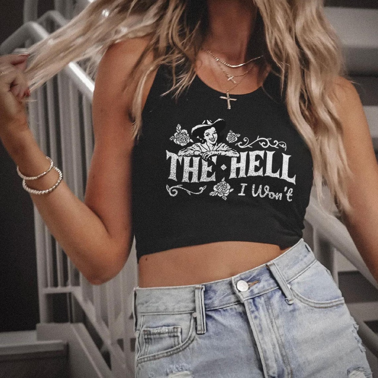 The Hell I Won't Cowgirl Tank Top