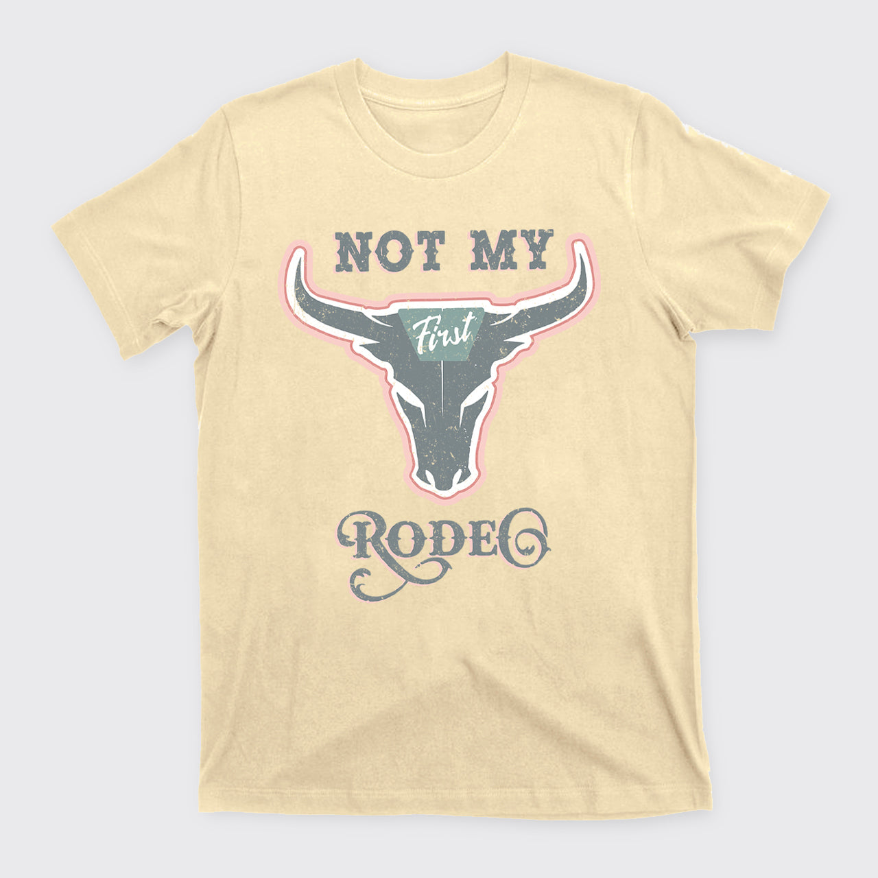 Not My First Rodeo Cowboy T-Shirts