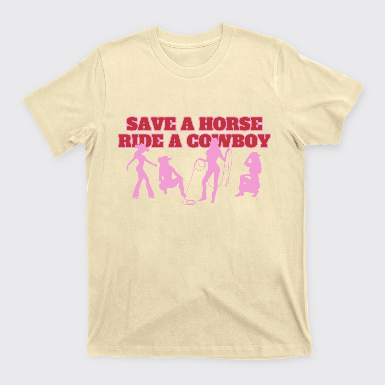  Save A Horse Ride A Cowboy T-Shirts