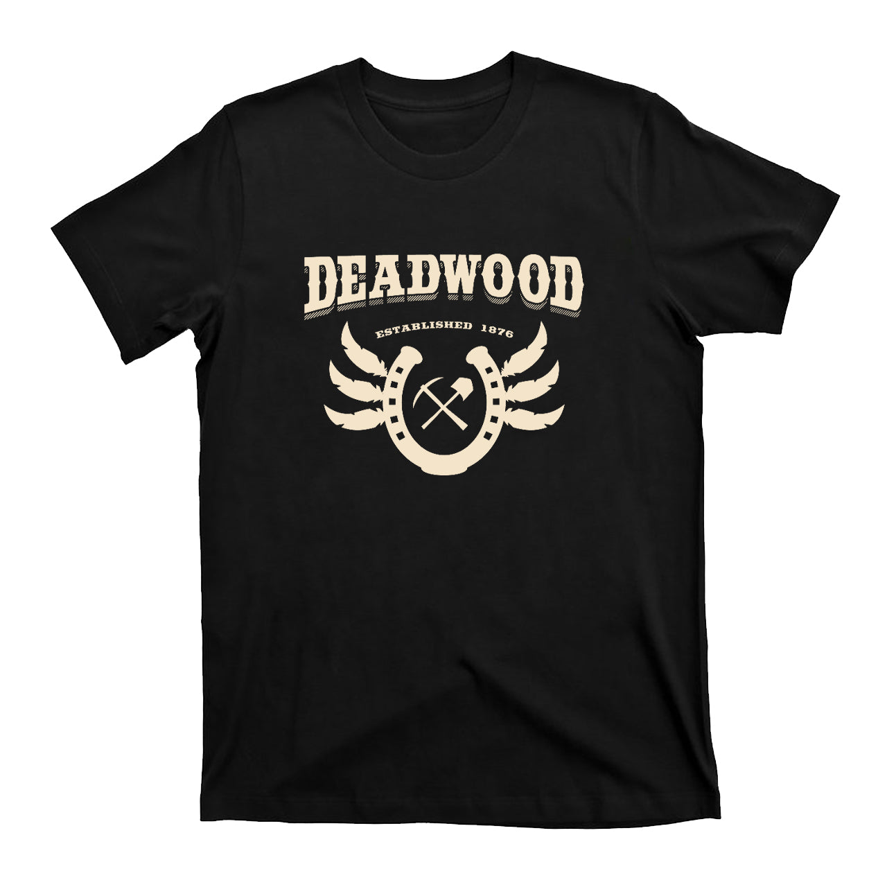 Deadwood. Established 1876 T-Shirts