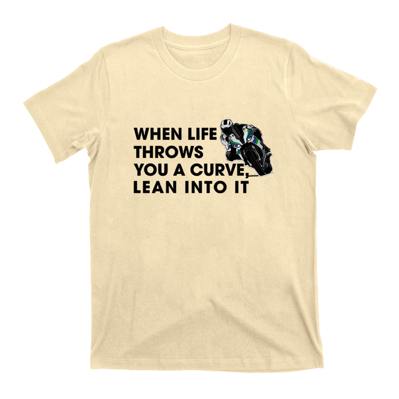 Motorcycle Racing Lean Into It T-shirt