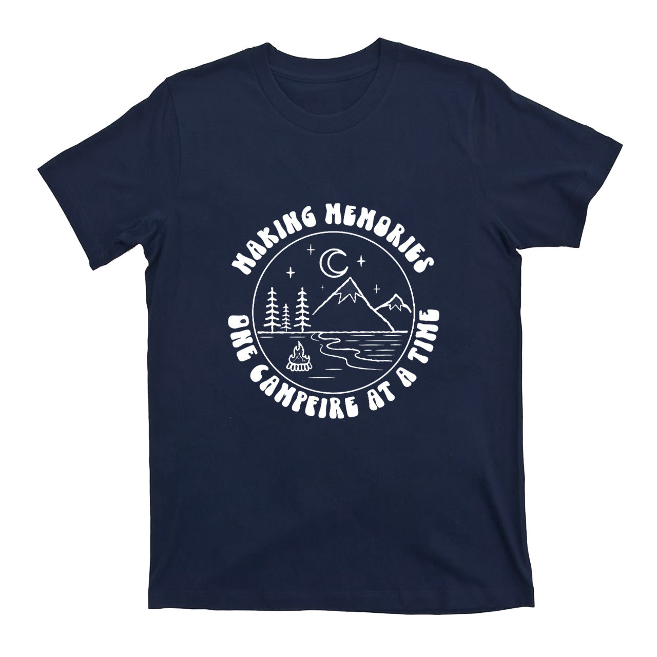 Making Memories One Campfire at a Time T-Shirt