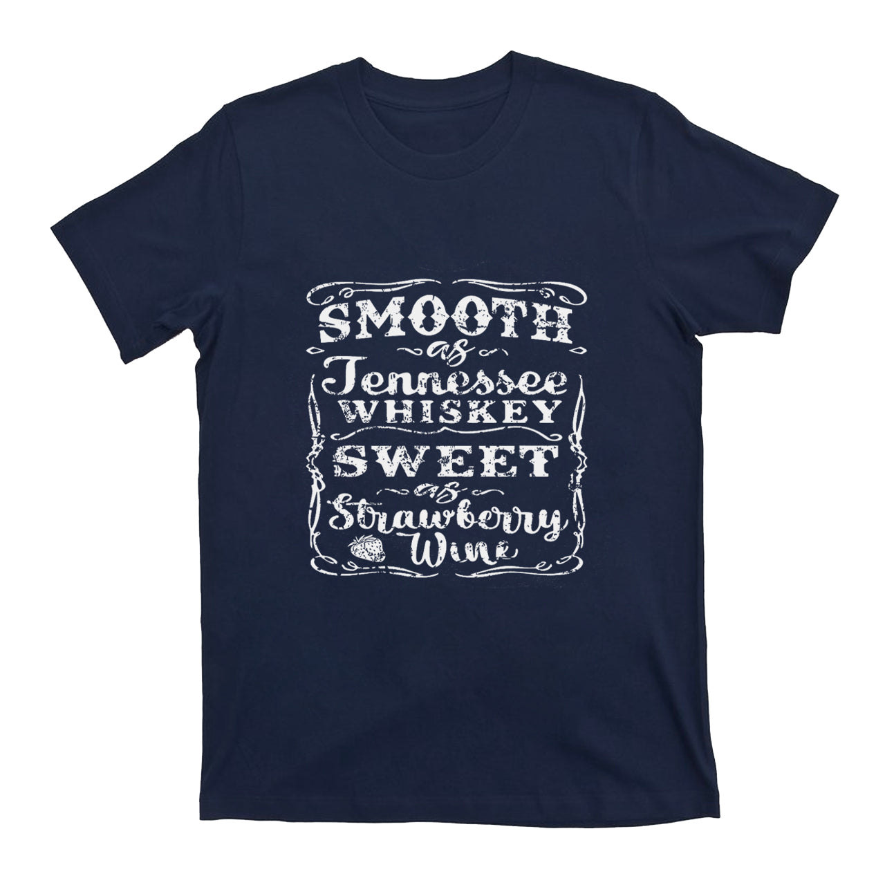 Smooth As Tennessee Whiskey T-Shirts