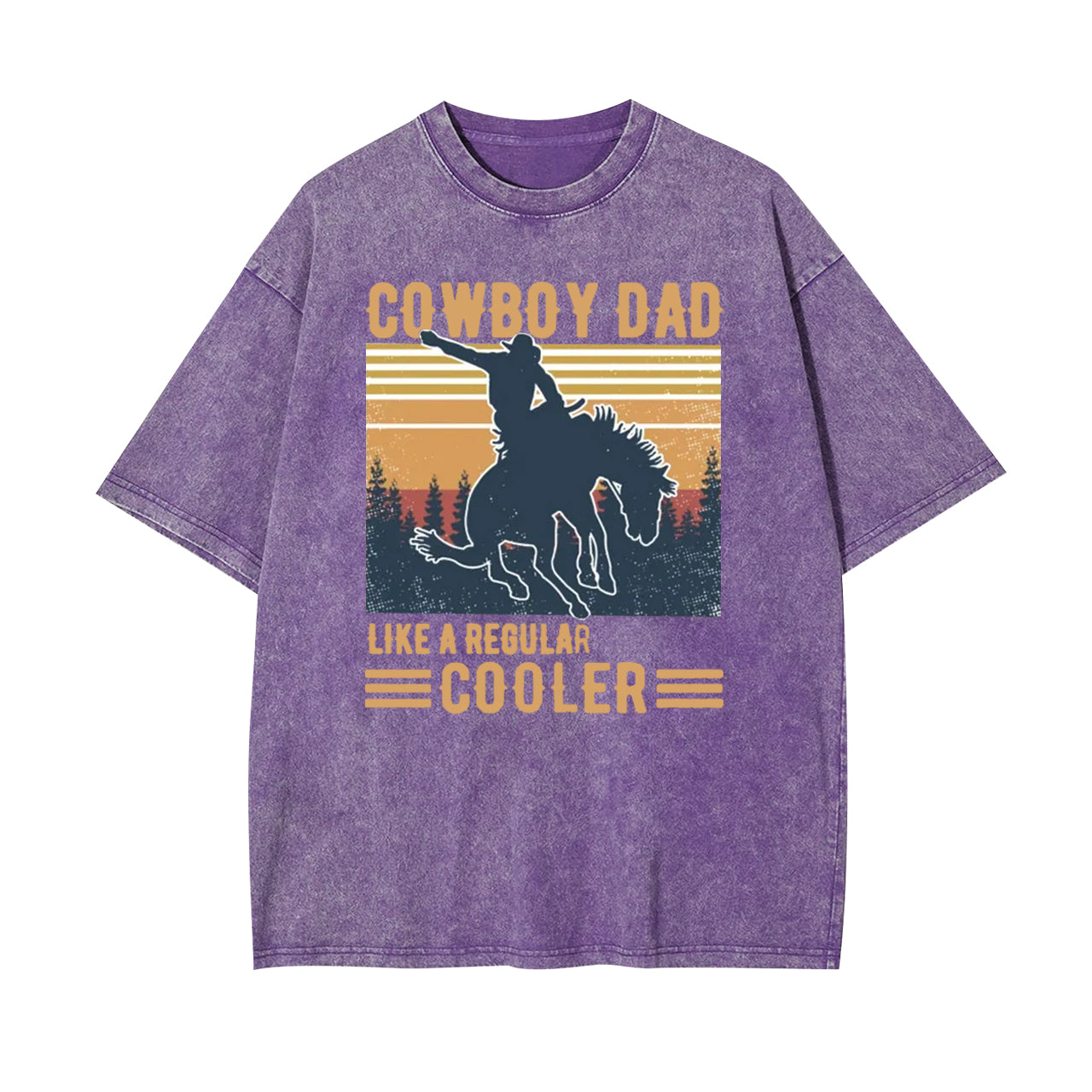 Cowboy Dad Like A Regular Cooler Garment-dye Tees