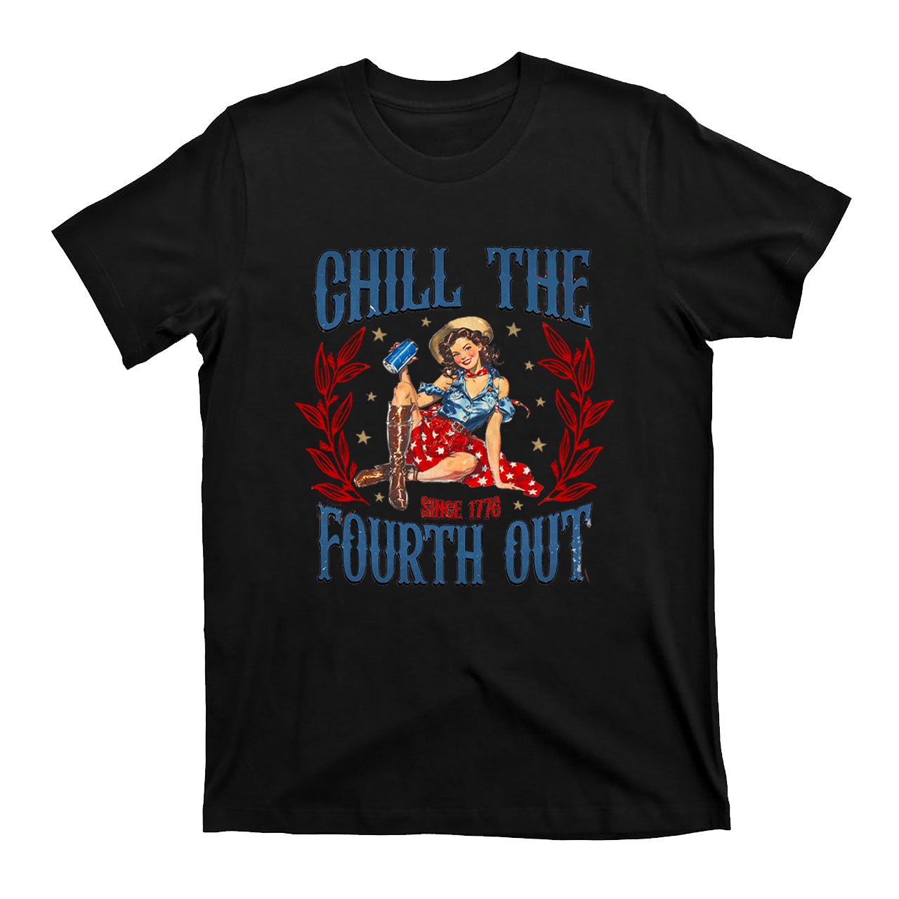 Chill the Fourth Out T-Shirts