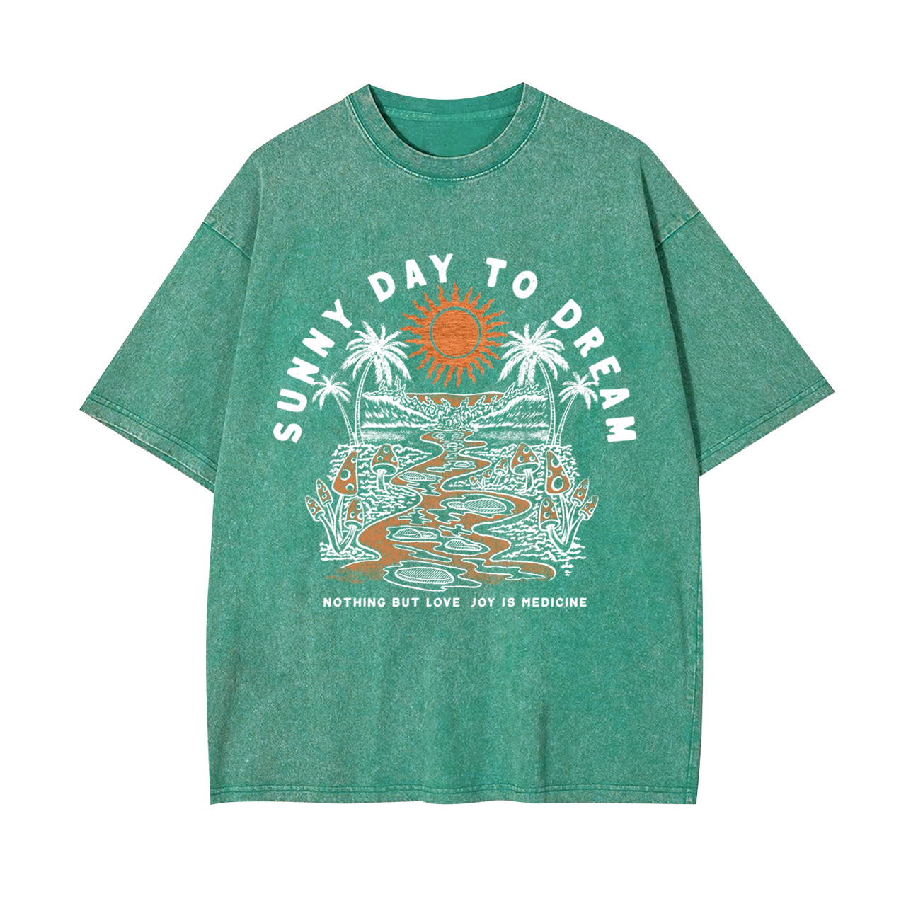 Sunny Day To DreaMGarment-dye Tees