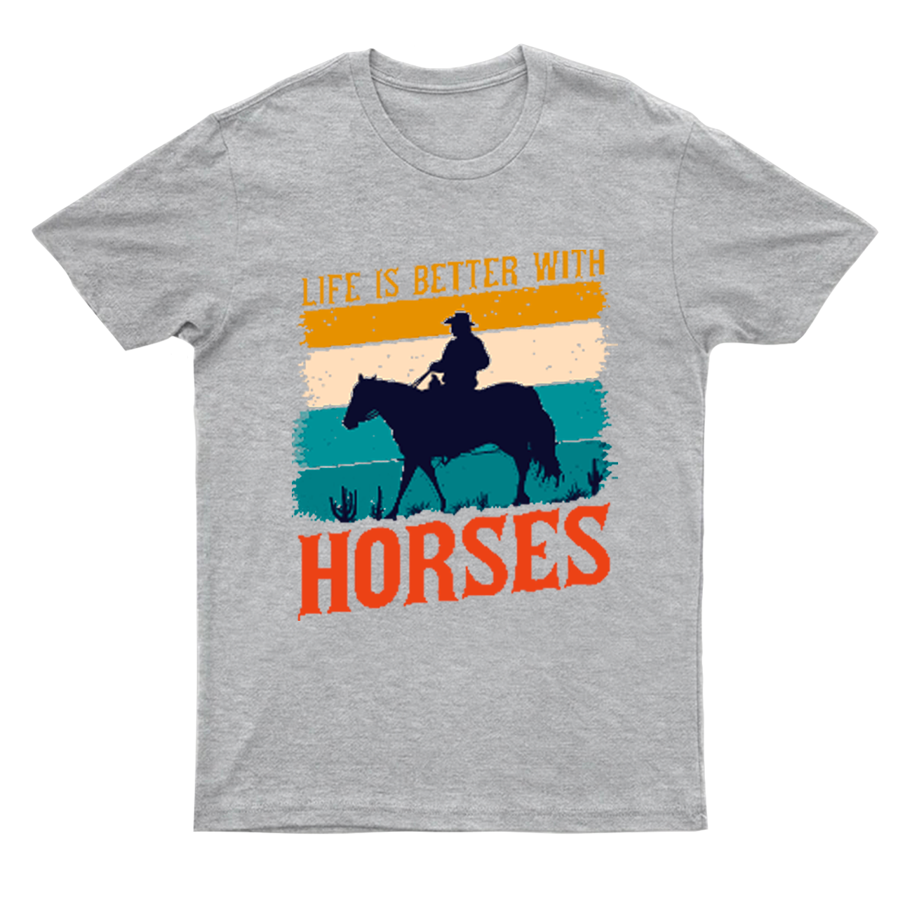 Life Is Better With Horses T-Shirts
