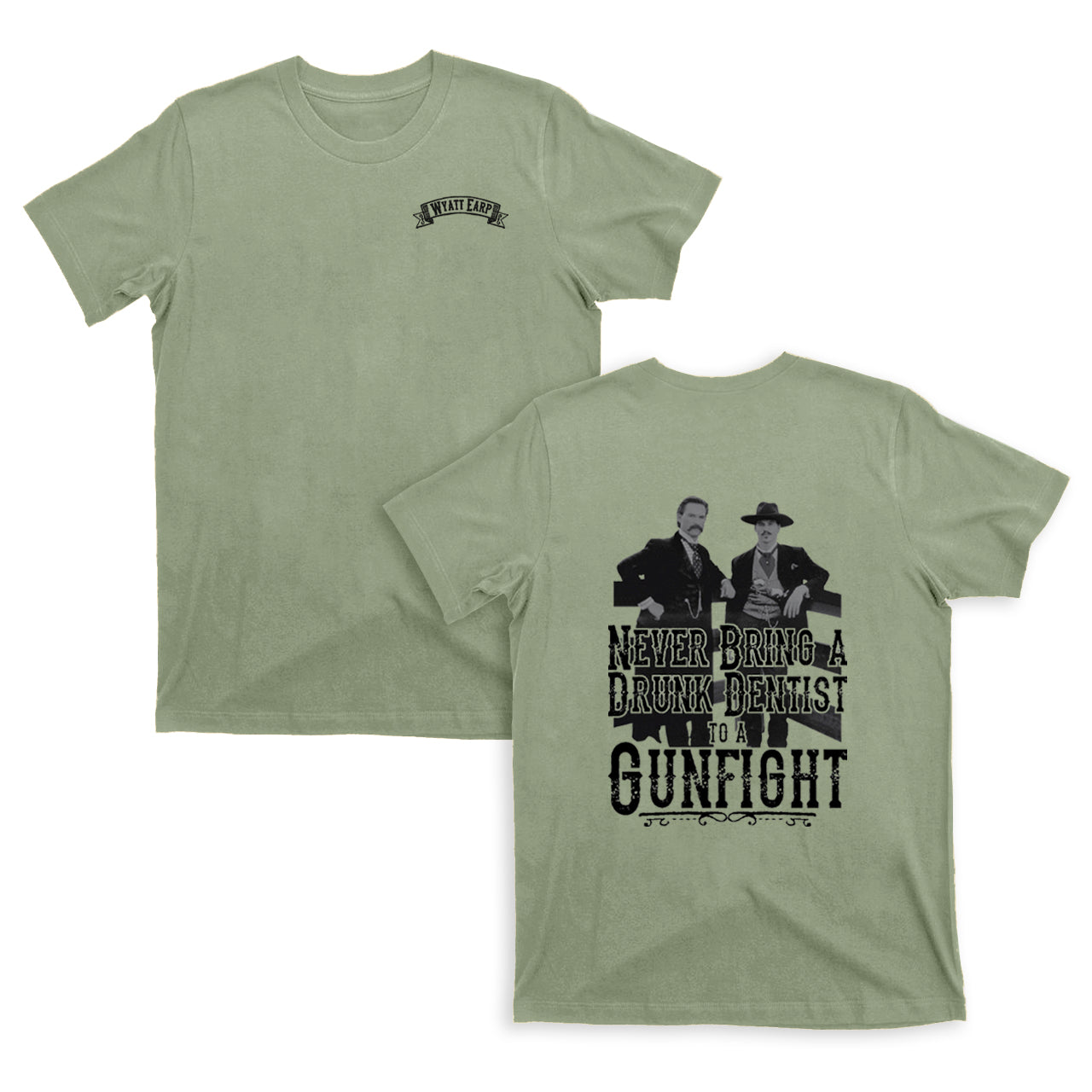 Never Bring A Drunk Dentist T-Shirts