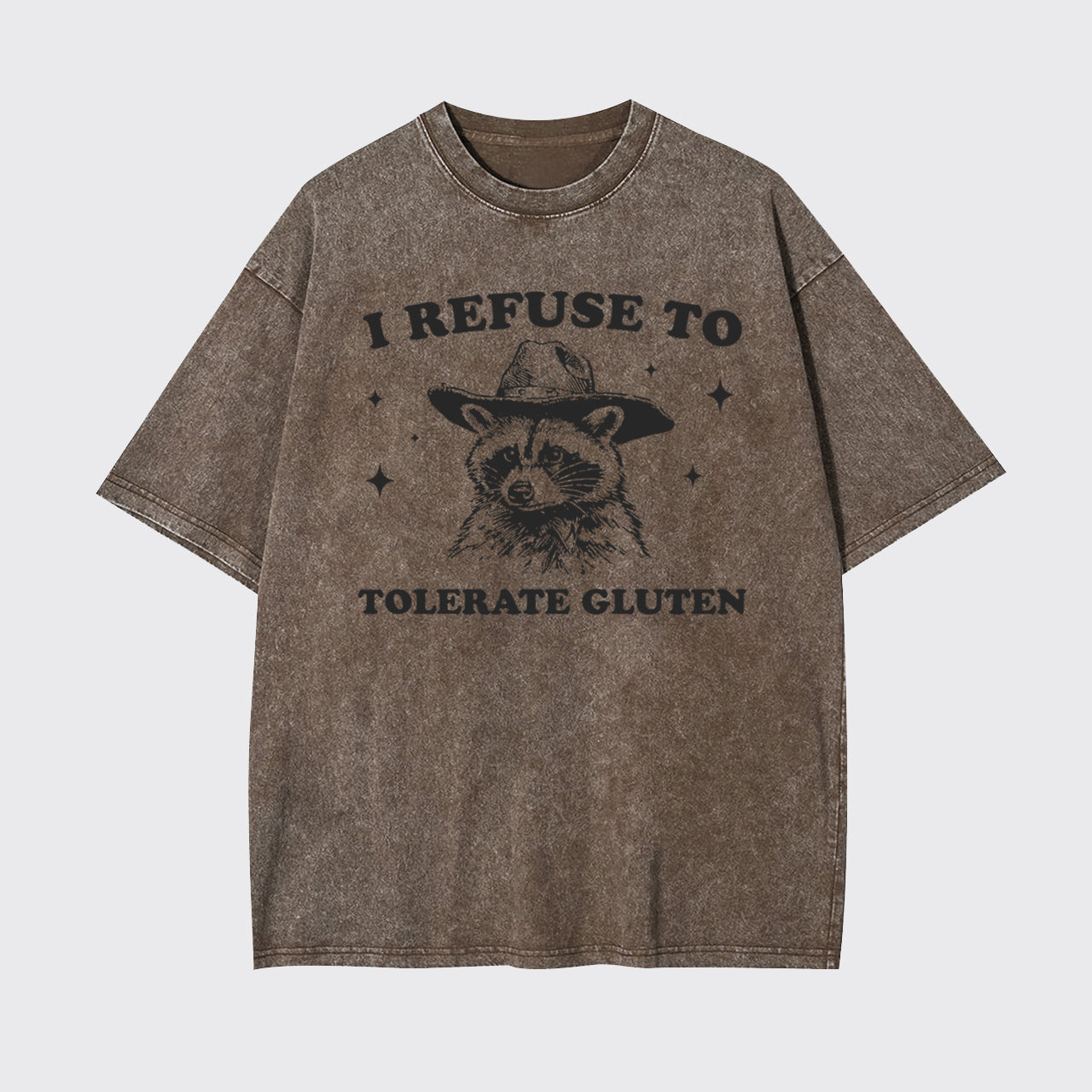 I Refuse To Tolerate Gluten Garment-dye Tees