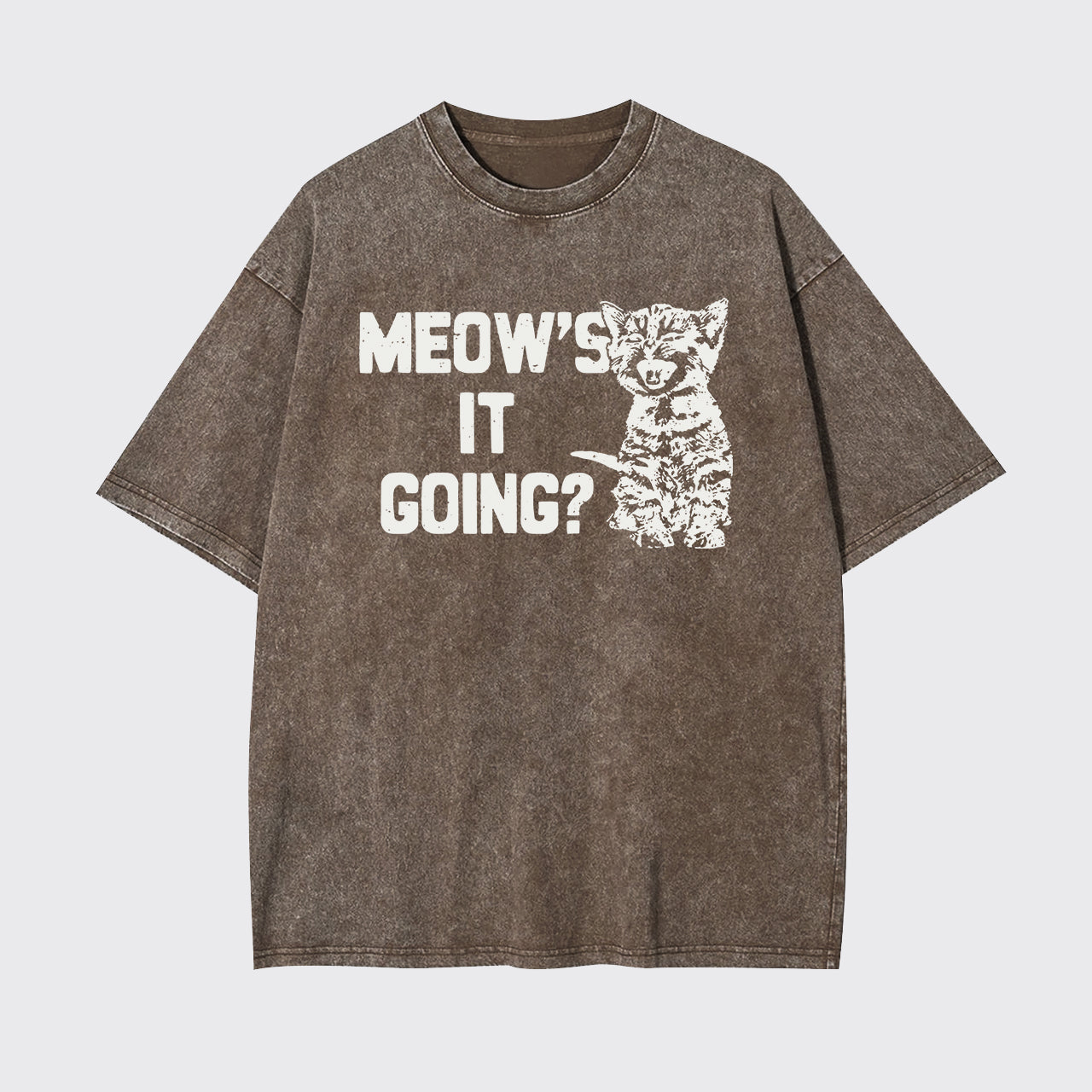 Meow's It Going Garment-dye Tees