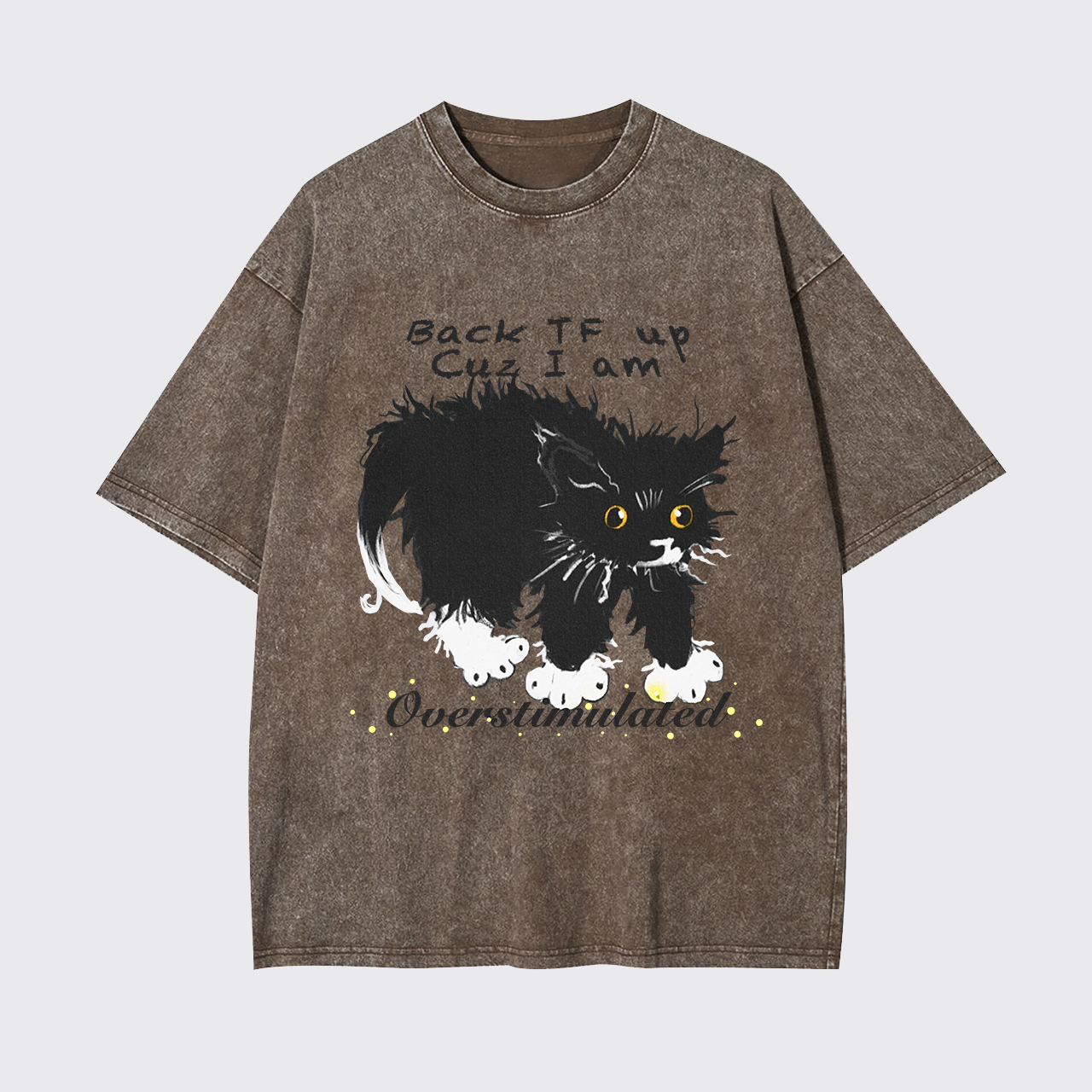 Overstimulated Garment-dye Tees