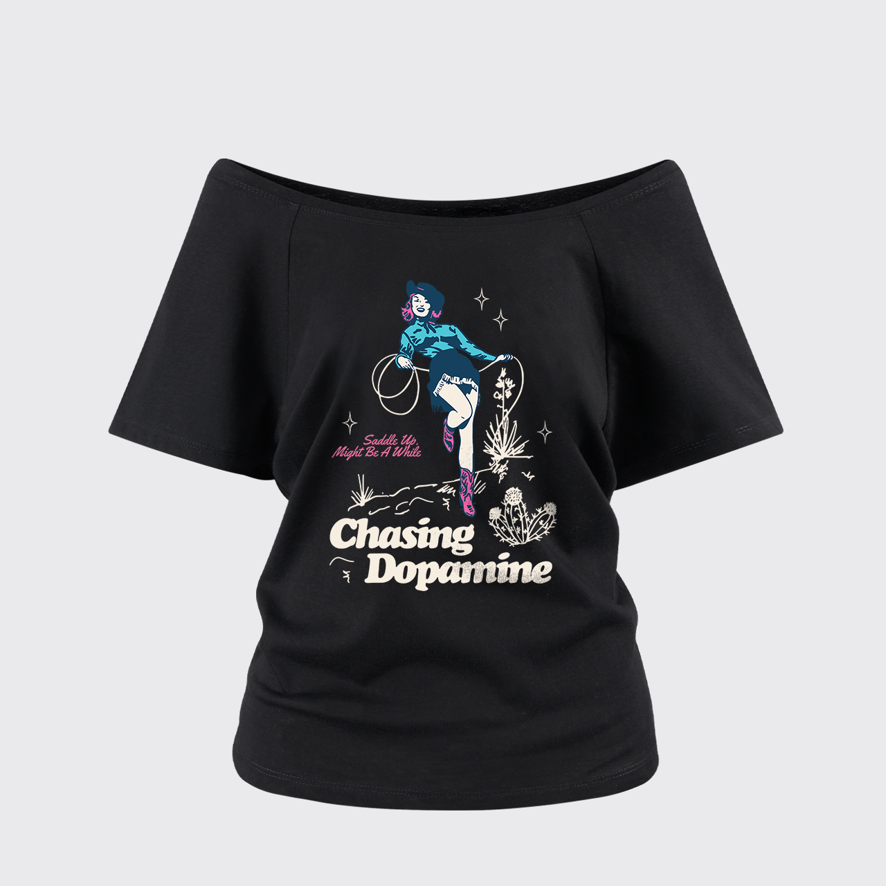 Saddle Up Might Be A While Chasing Dopamine Off Shoulder Top