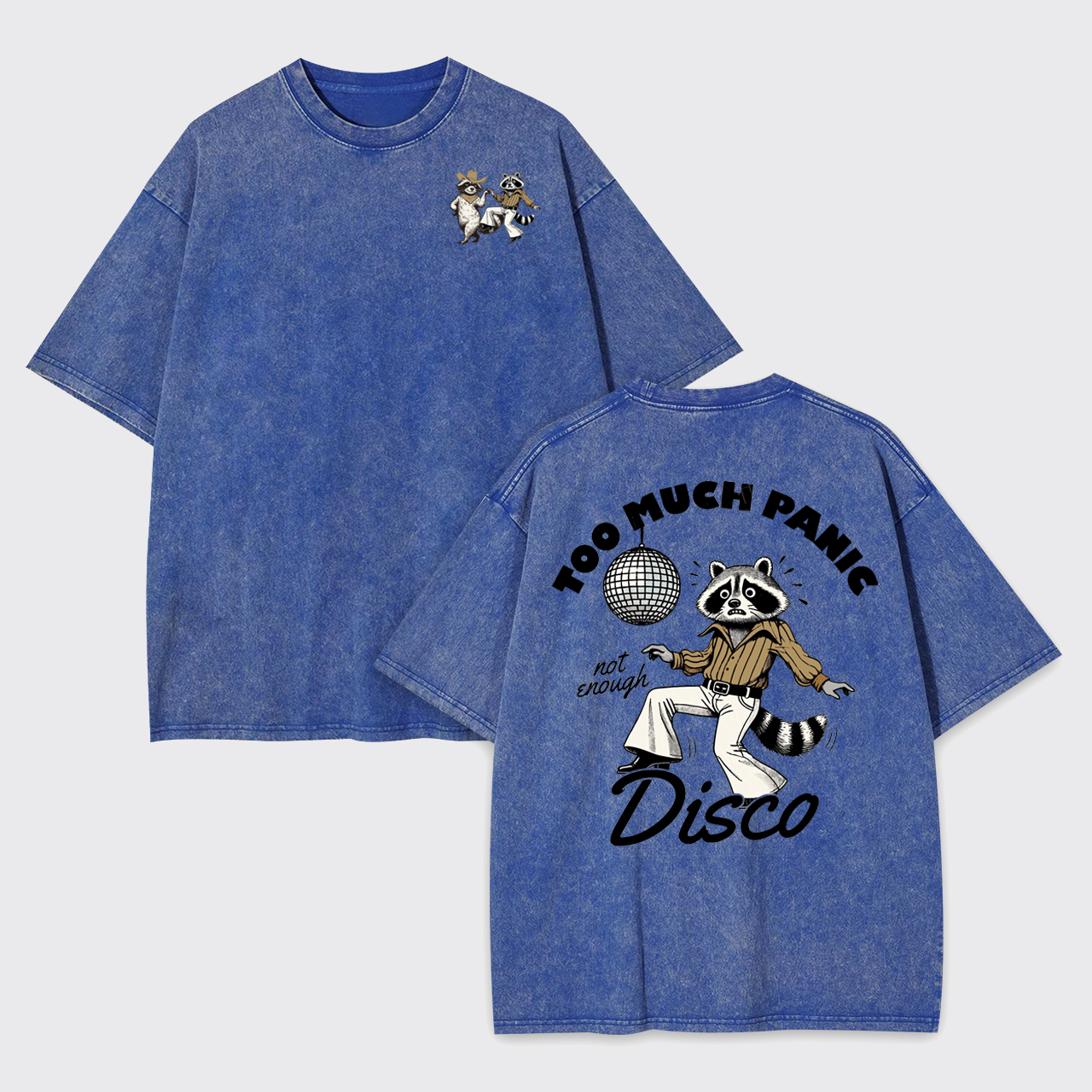 Too Much Panic Not Enough Disco Humor Garment-dye Tees