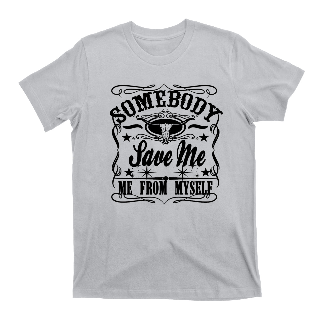 Somebody  Save Me  Western T-Shirt