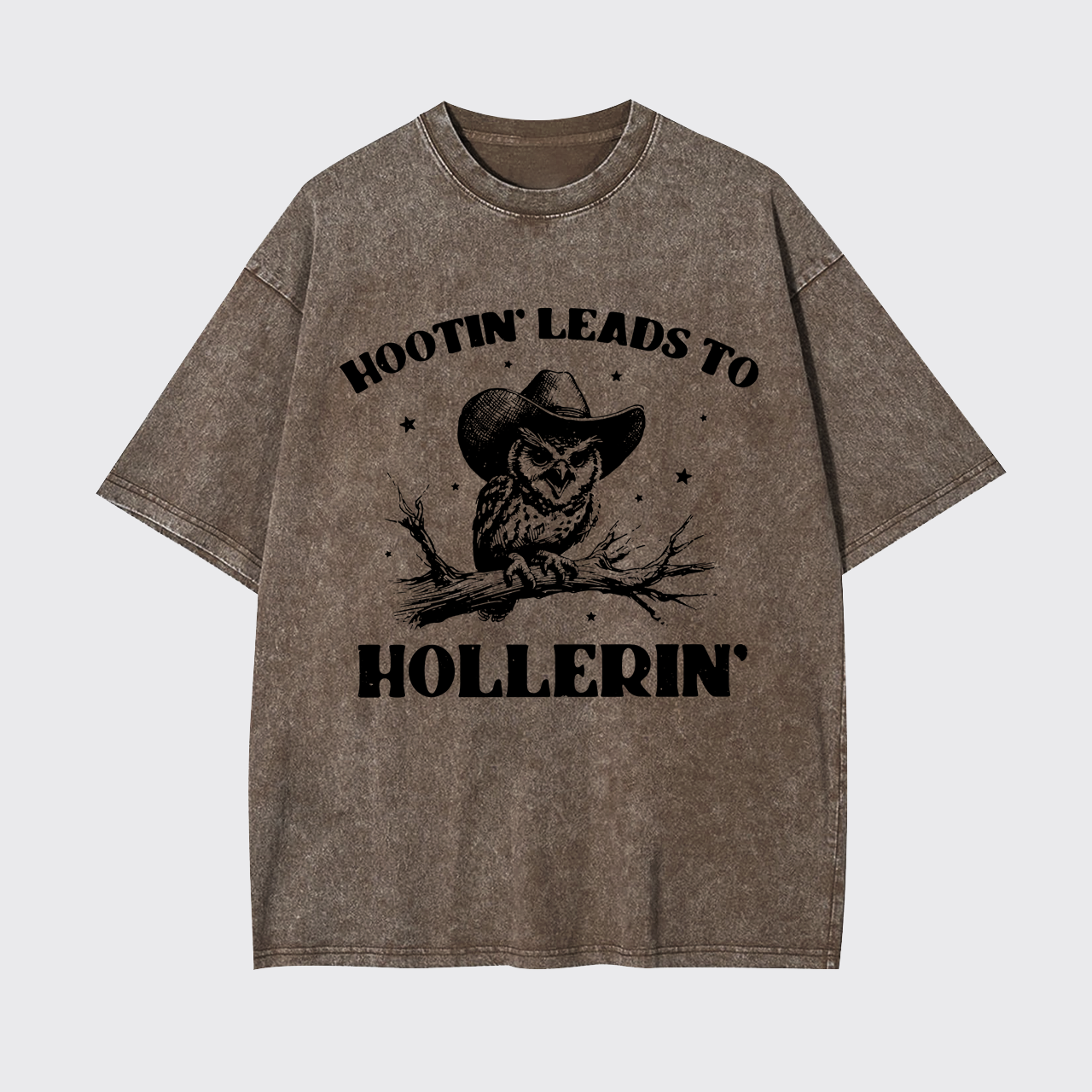Hootin' Leads To Hollerin' Garment-dye Tees