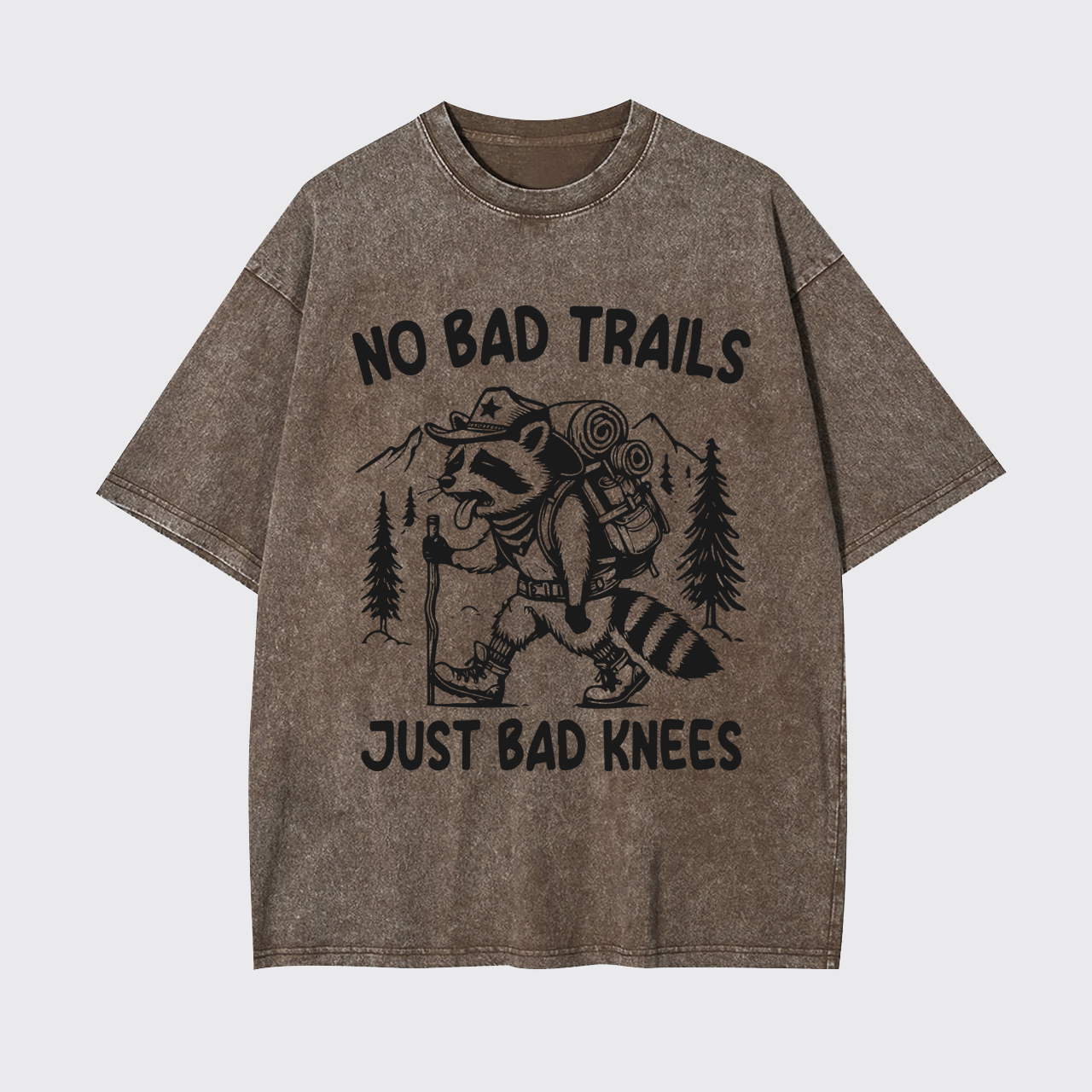 No Bad Trails Just Bad Knees Garment-dye Tees