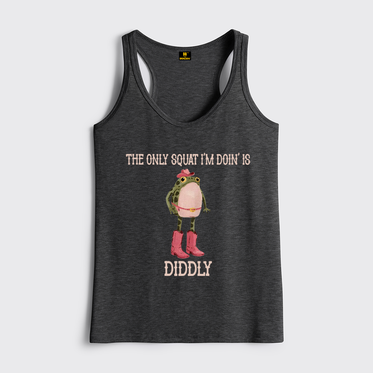 The Only Squat I'm Doin' Is Diddly Classic Tanks