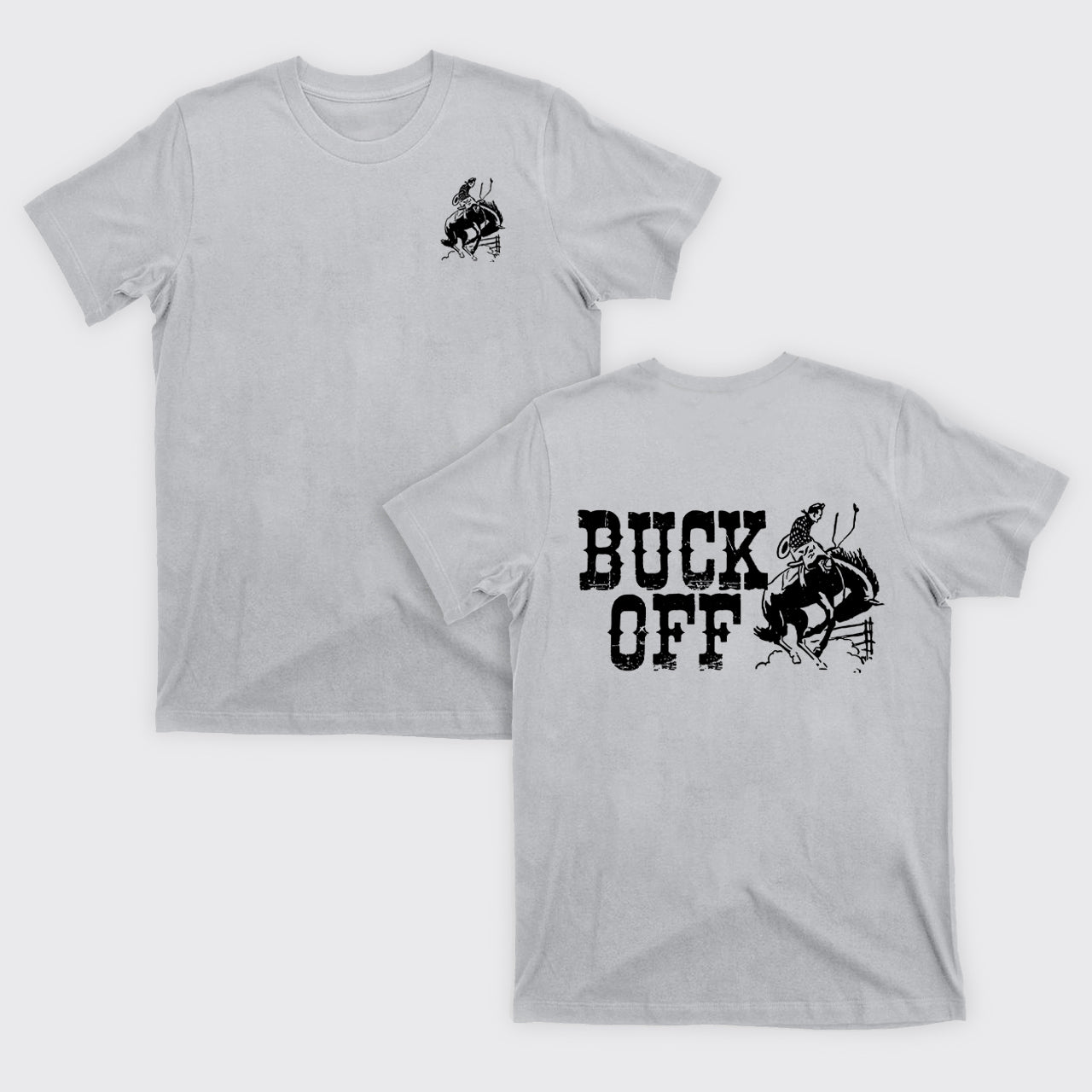 Buck Off Rodeo T-Shirts