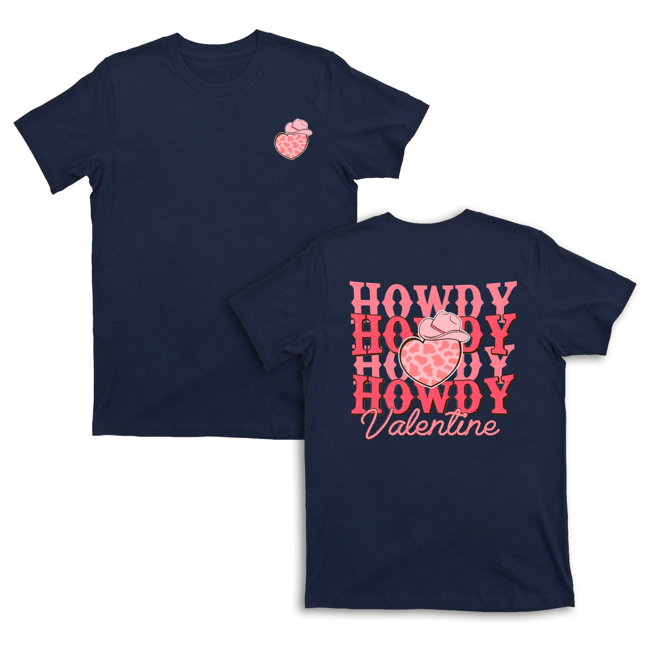 Howdy Valentine Sweet Heart T-Shirts