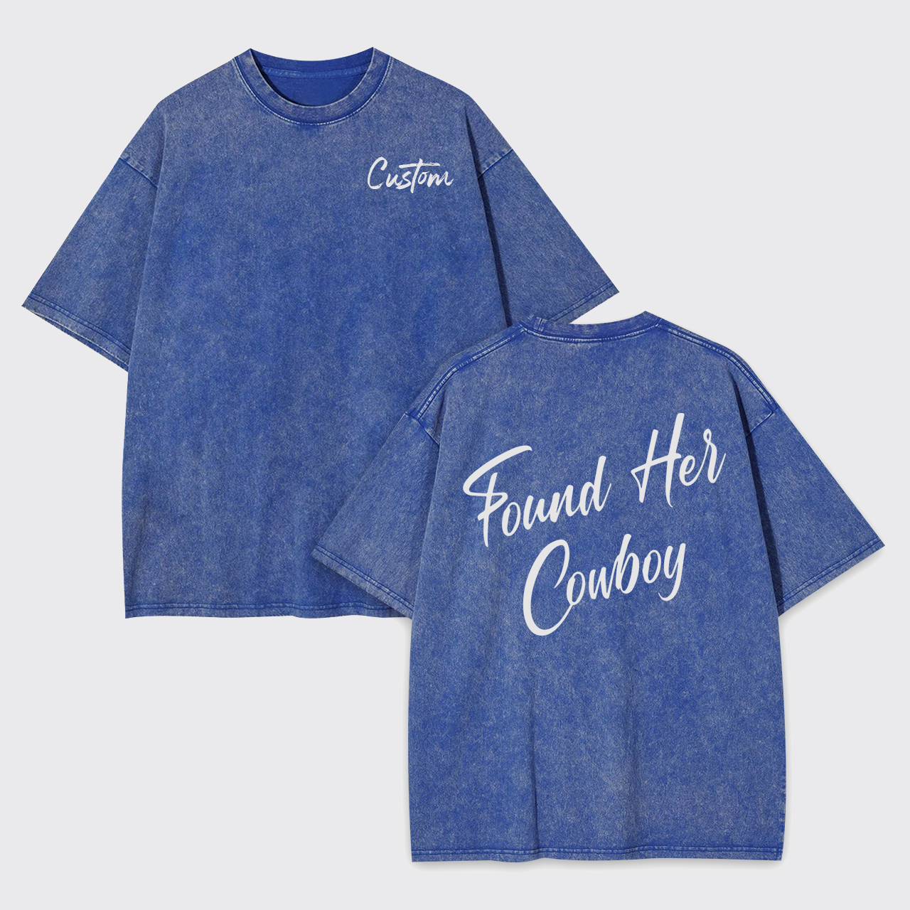 Personalized Found Her Cowboy Garment-dye Tees
