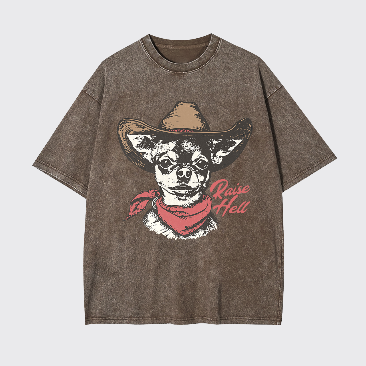 Cowboy Chihuahua,Raise Hell Garment-dye Tees