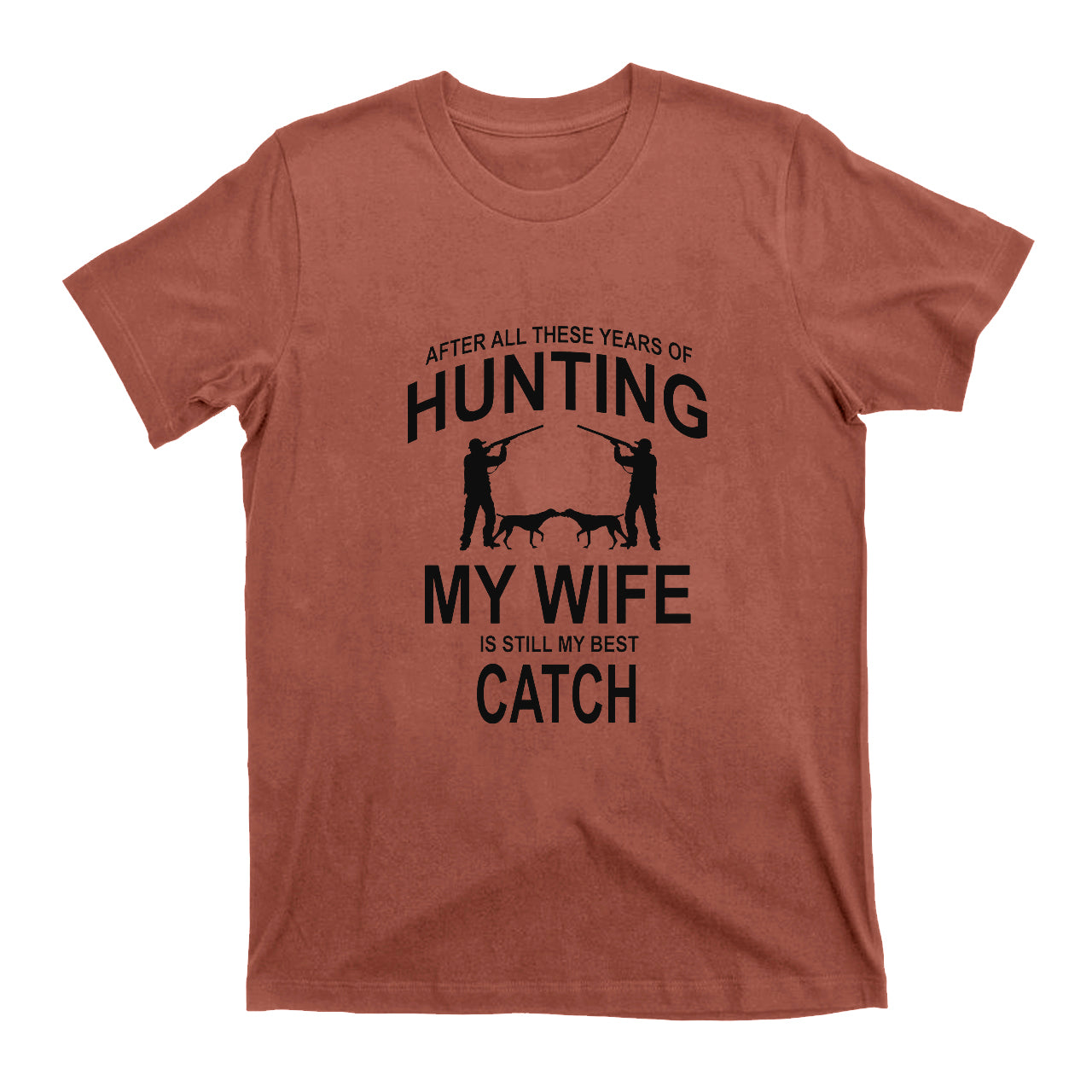 Funny Hunting Best Gift T-shirt