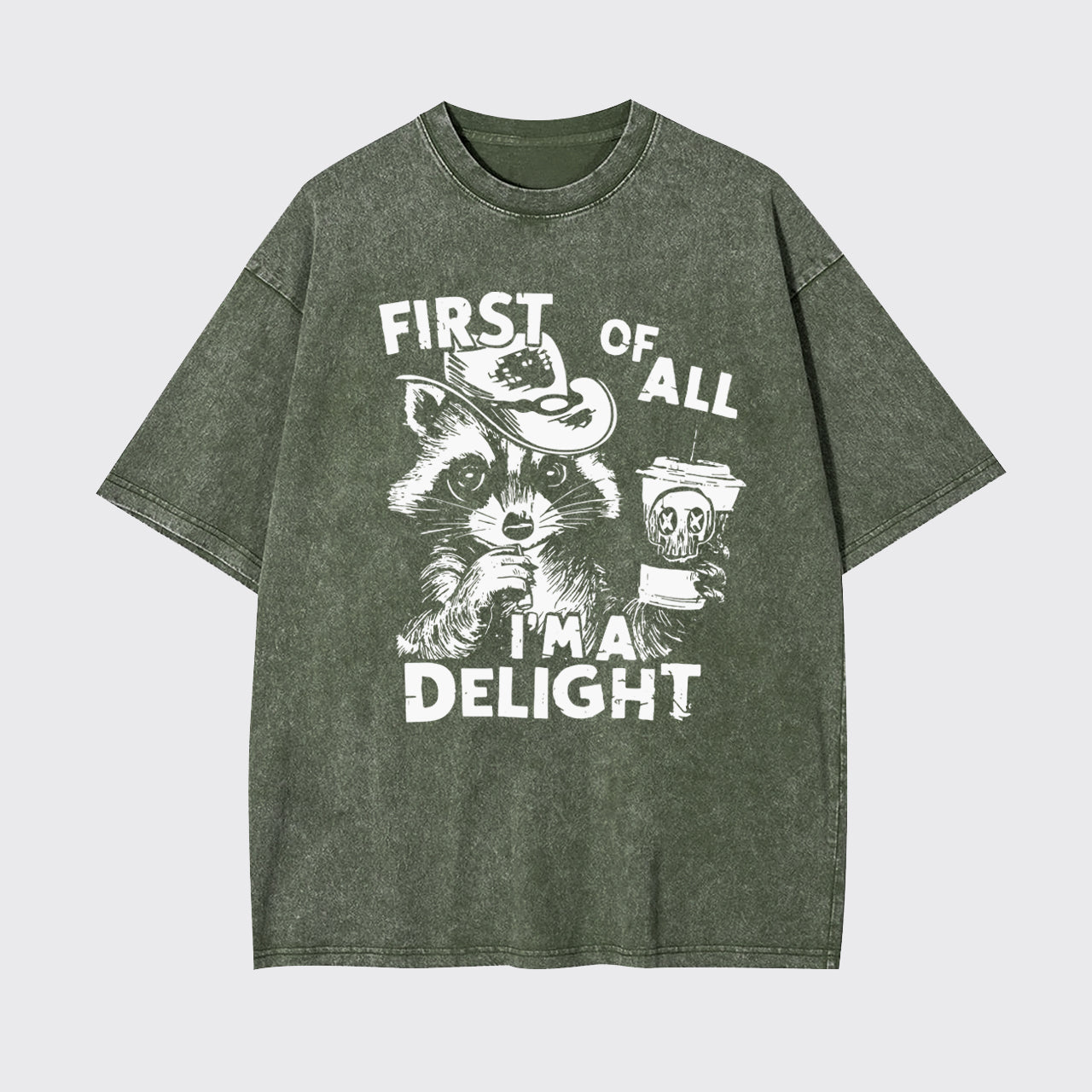 First Of All I'm A Delight Garment-dye Tees
