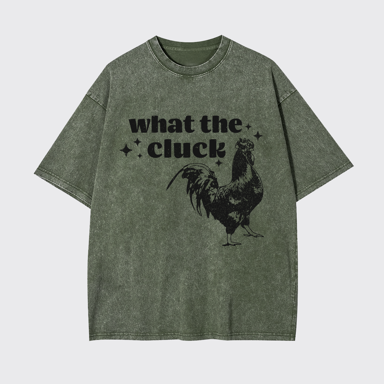 What The Cluck Garment-dye Tees