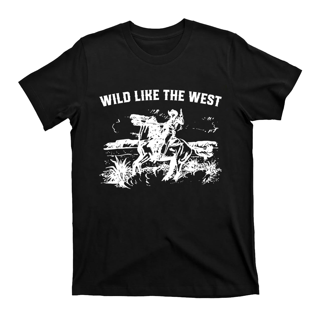 Wild Like The West Cowboy T-shirts