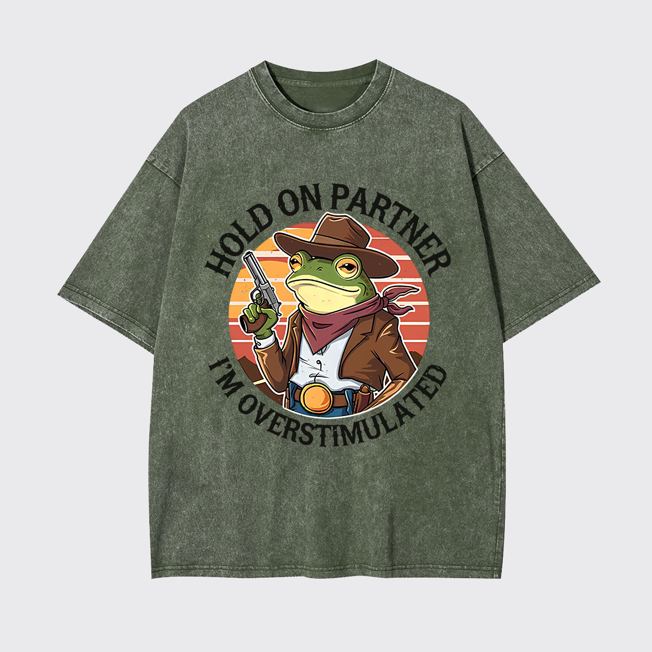 Hold On Partner I'm Overstimulated Garment-dye Tees