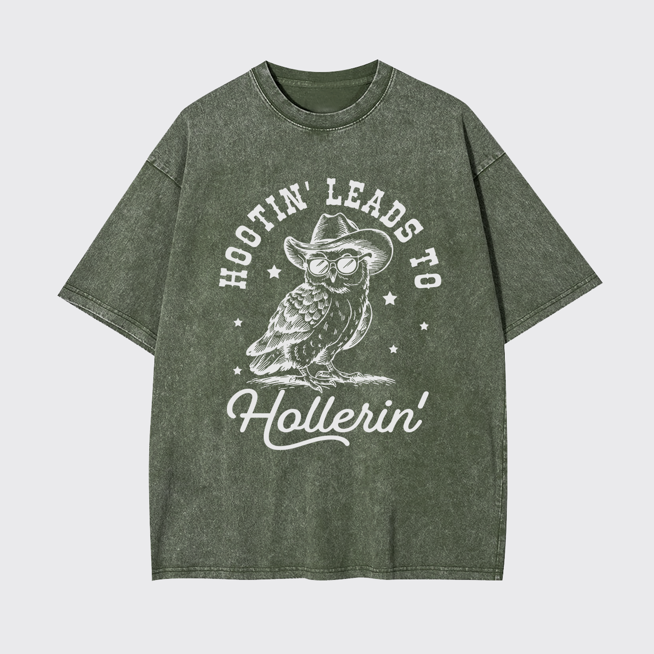 Hootin' Leads To Hollerin Garment-dye Tees