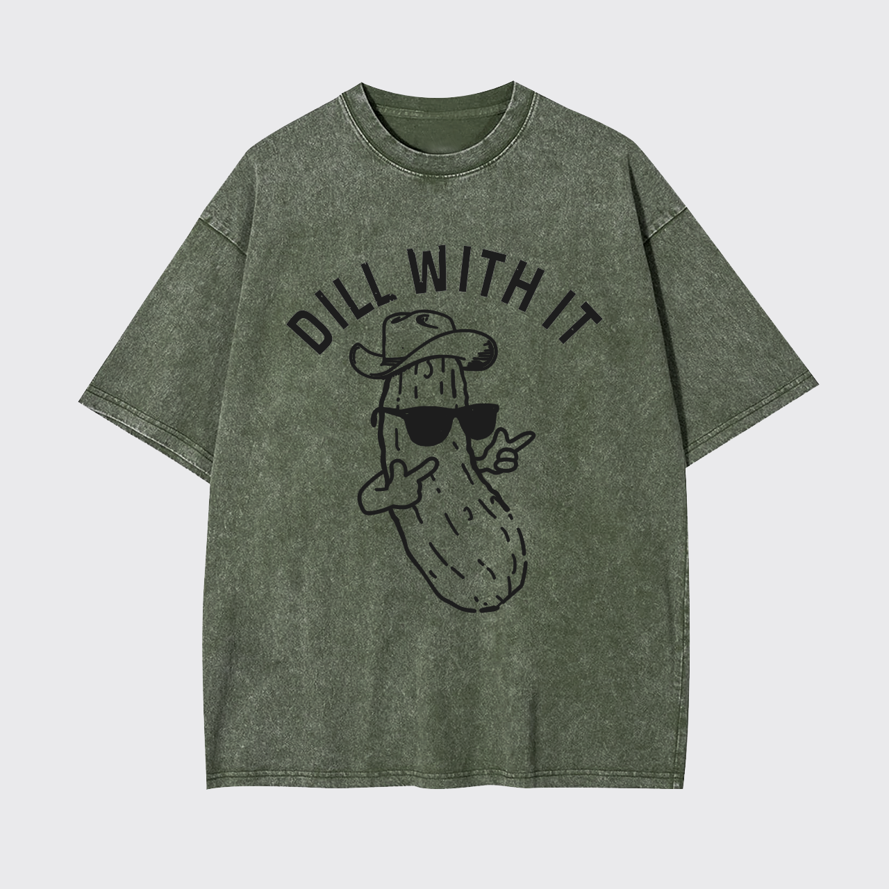 Dill With It Garment-dye Tees