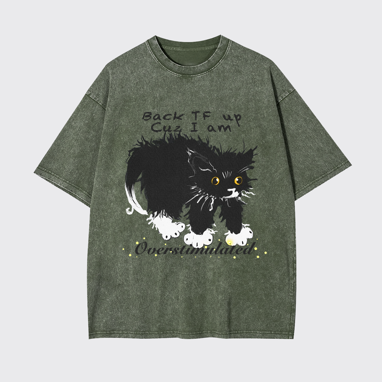 Overstimulated Garment-dye Tees