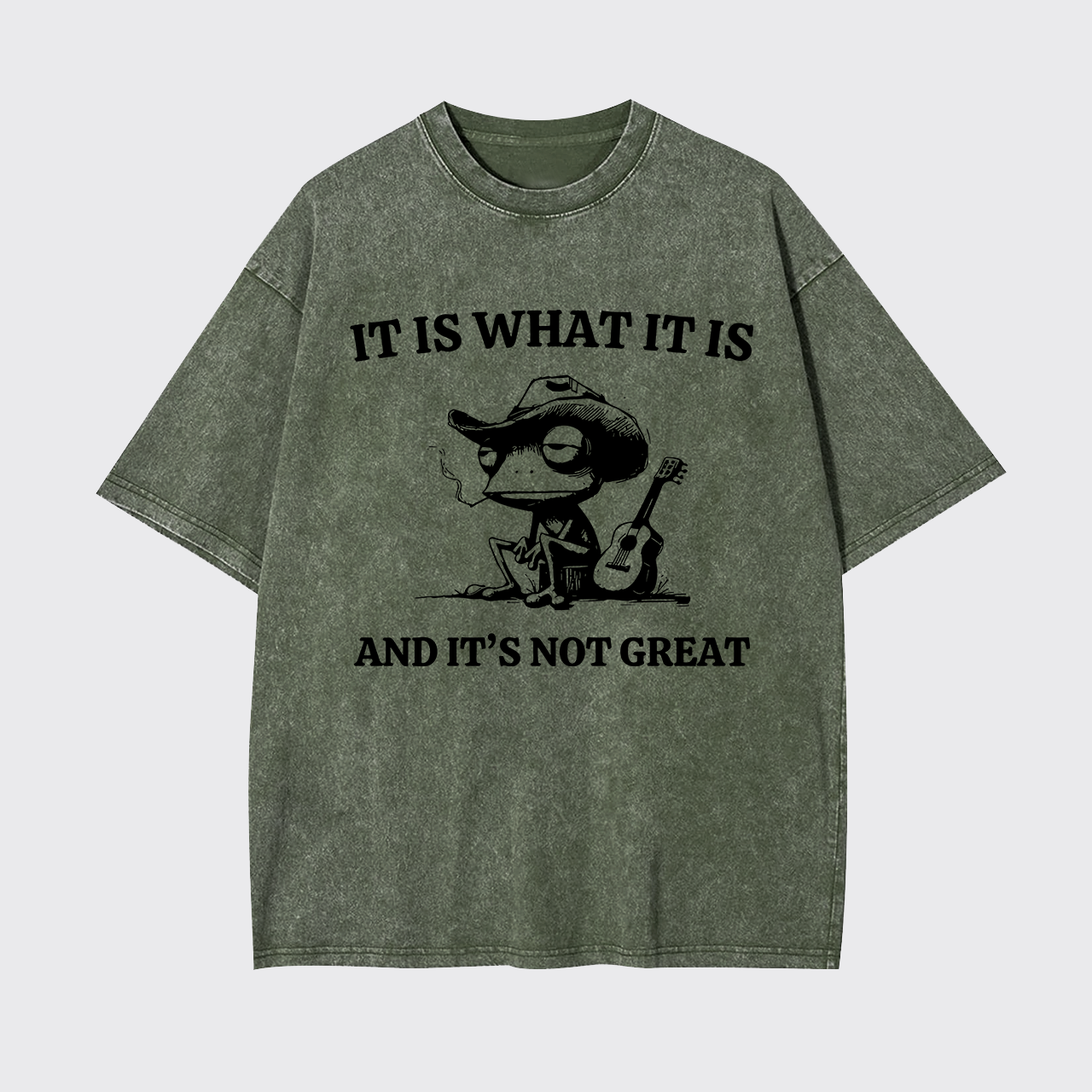 It Is What It Is Funny Garment-dye Tees