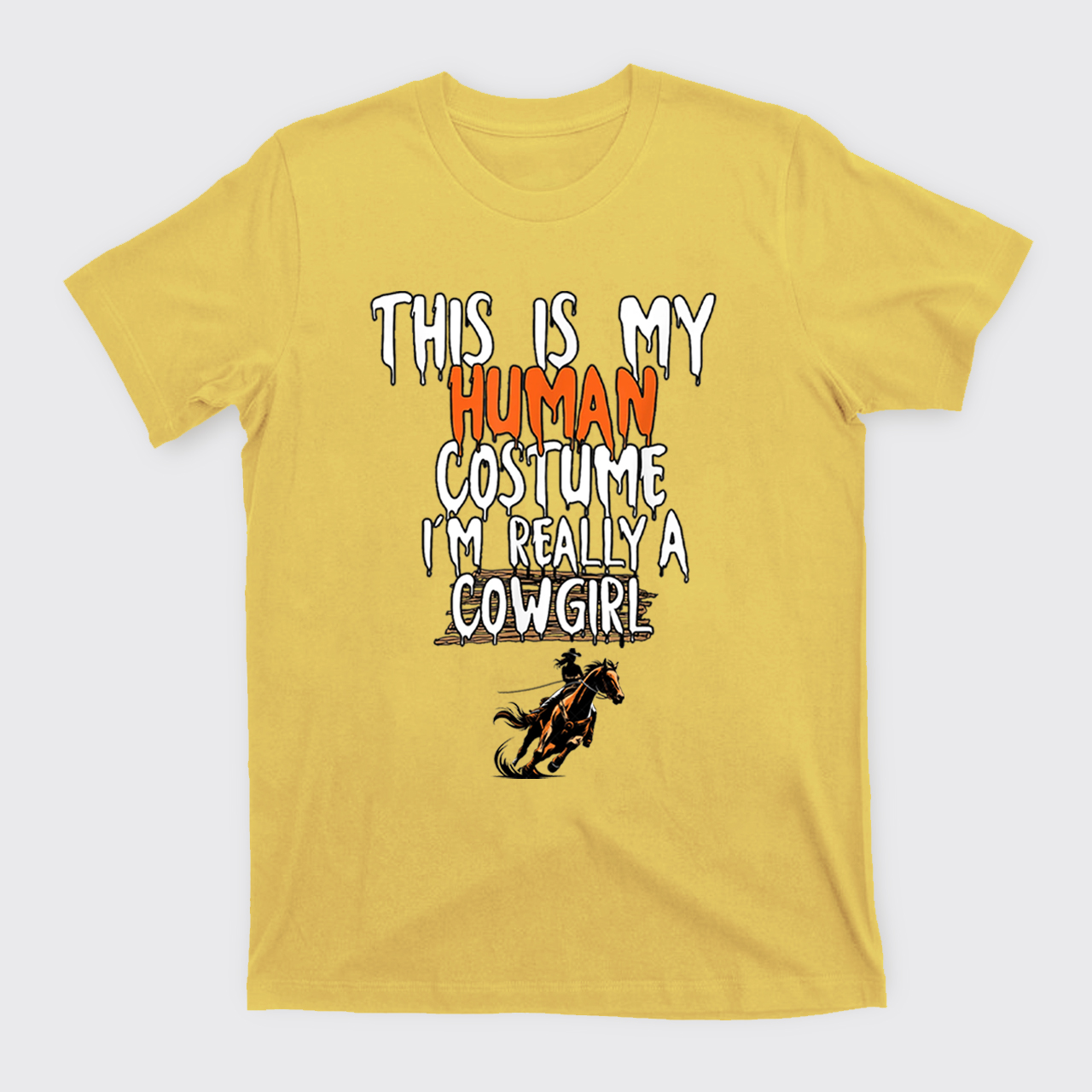 Halloween I'm Really A Cowgirl T-Shirts