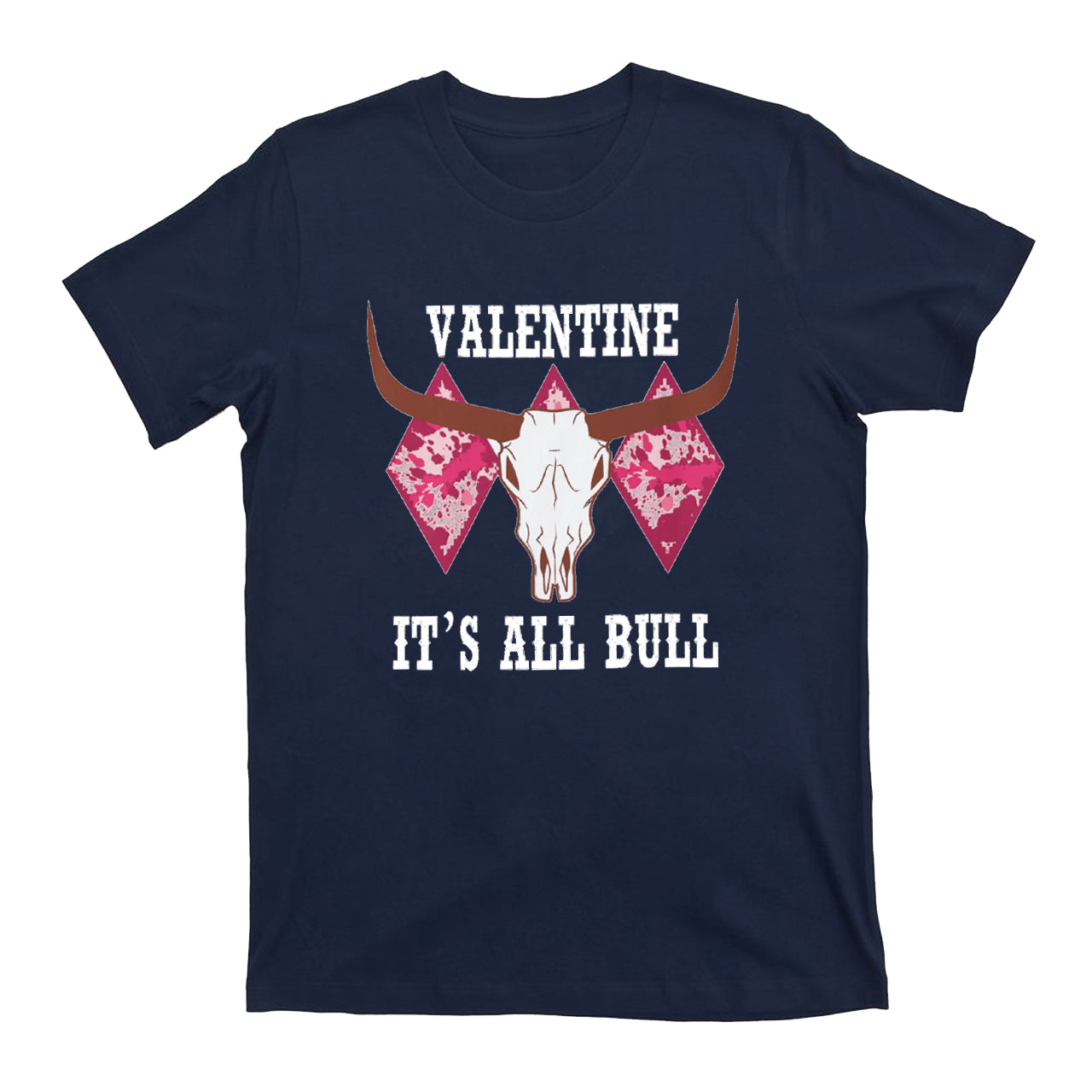 Valentine It's All Bull Western T-Shirts